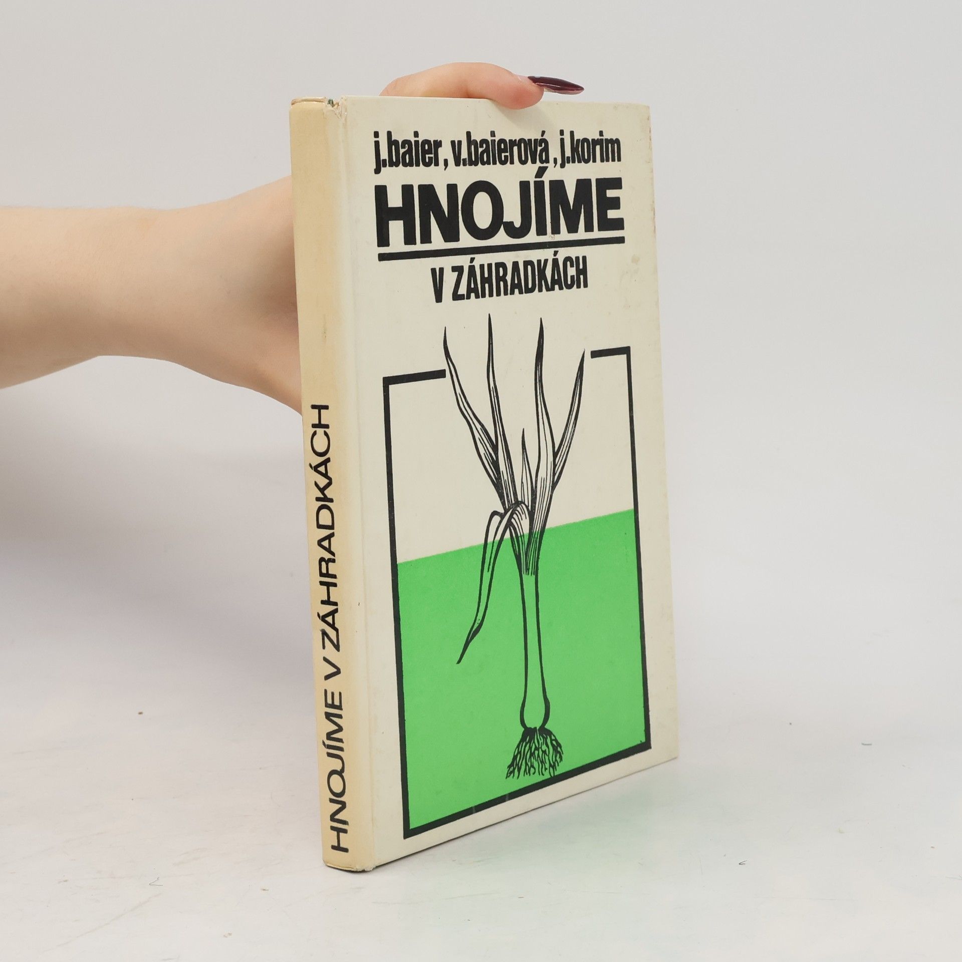 J. Korim Hnojíme v záhradkách