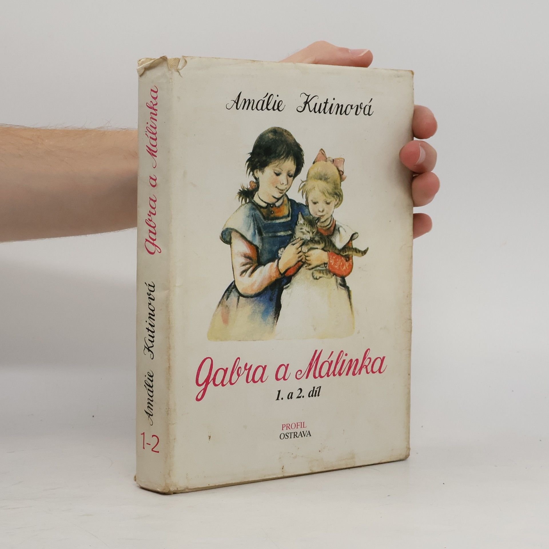 Amálie Kutinová Gabra a Málinka. 1. a 2. díl