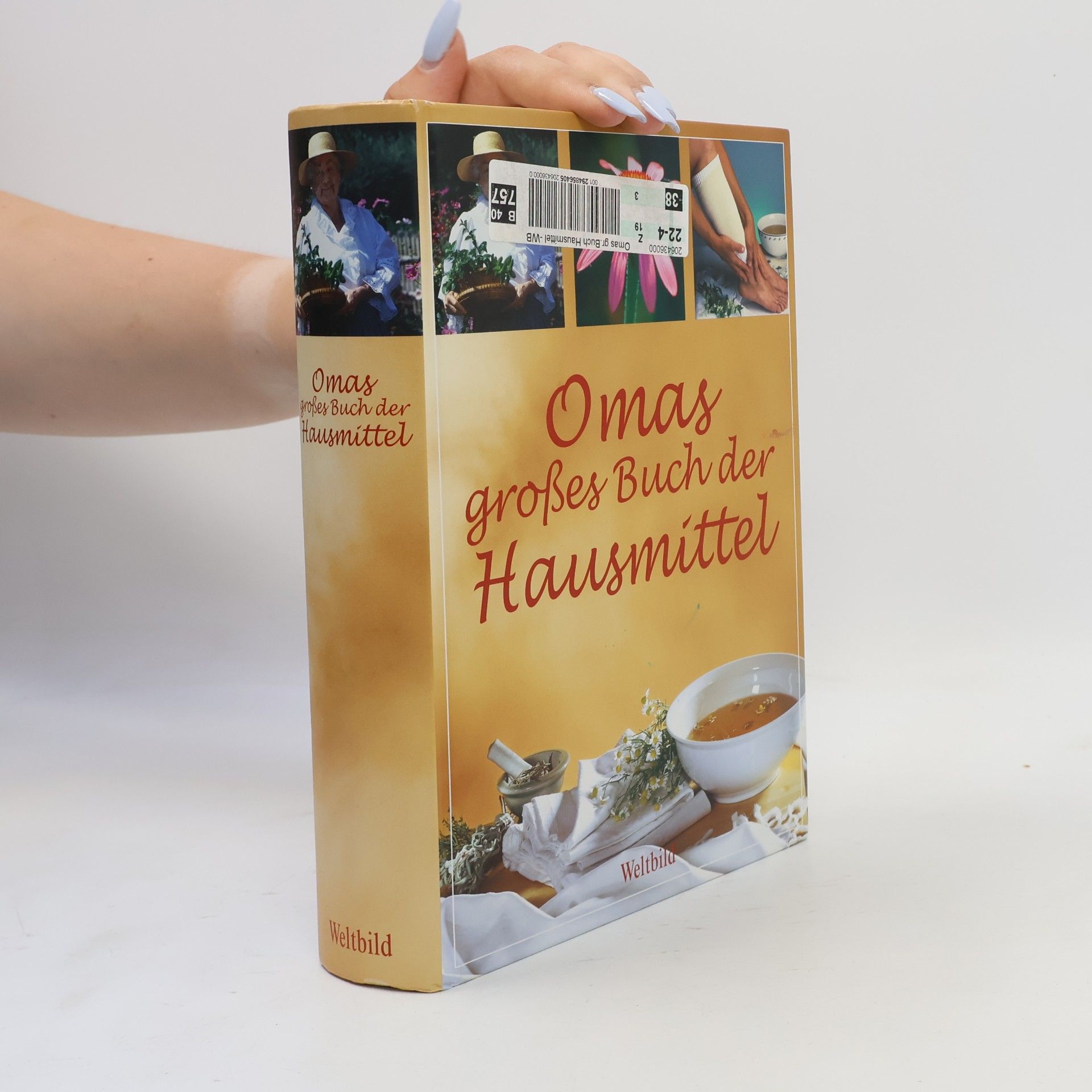 Eberhard J. Wormer Omas großes Buch der Hausmittel