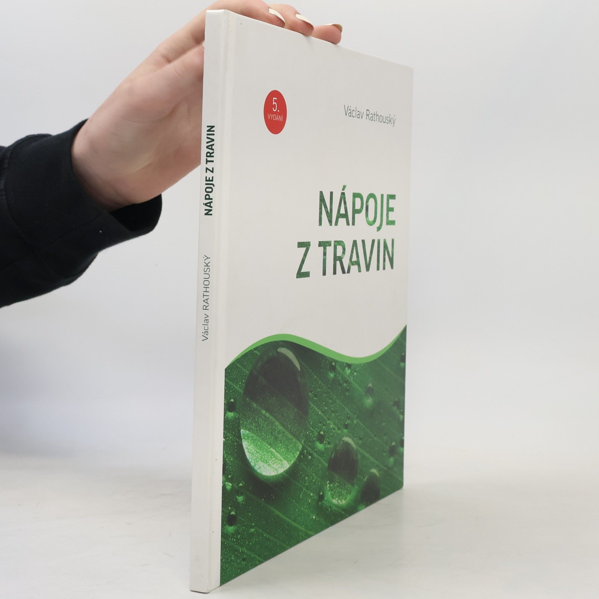 Václav Rathouský Nápoje z travin