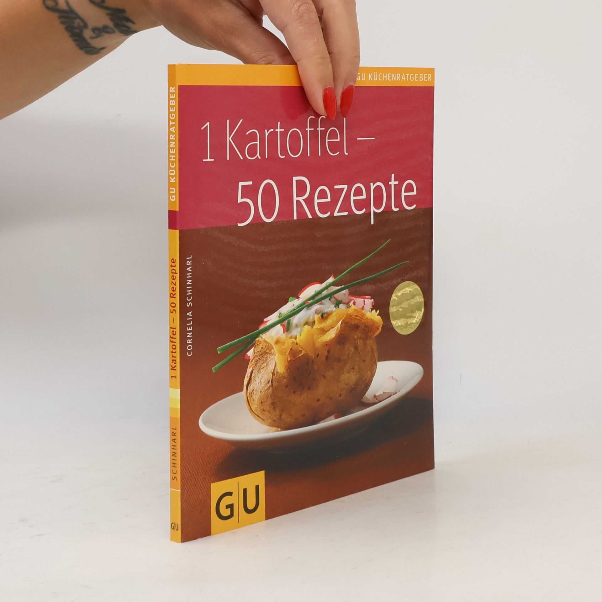 Cornelia Schinharl 1 Kartoffel - 50 Rezepte