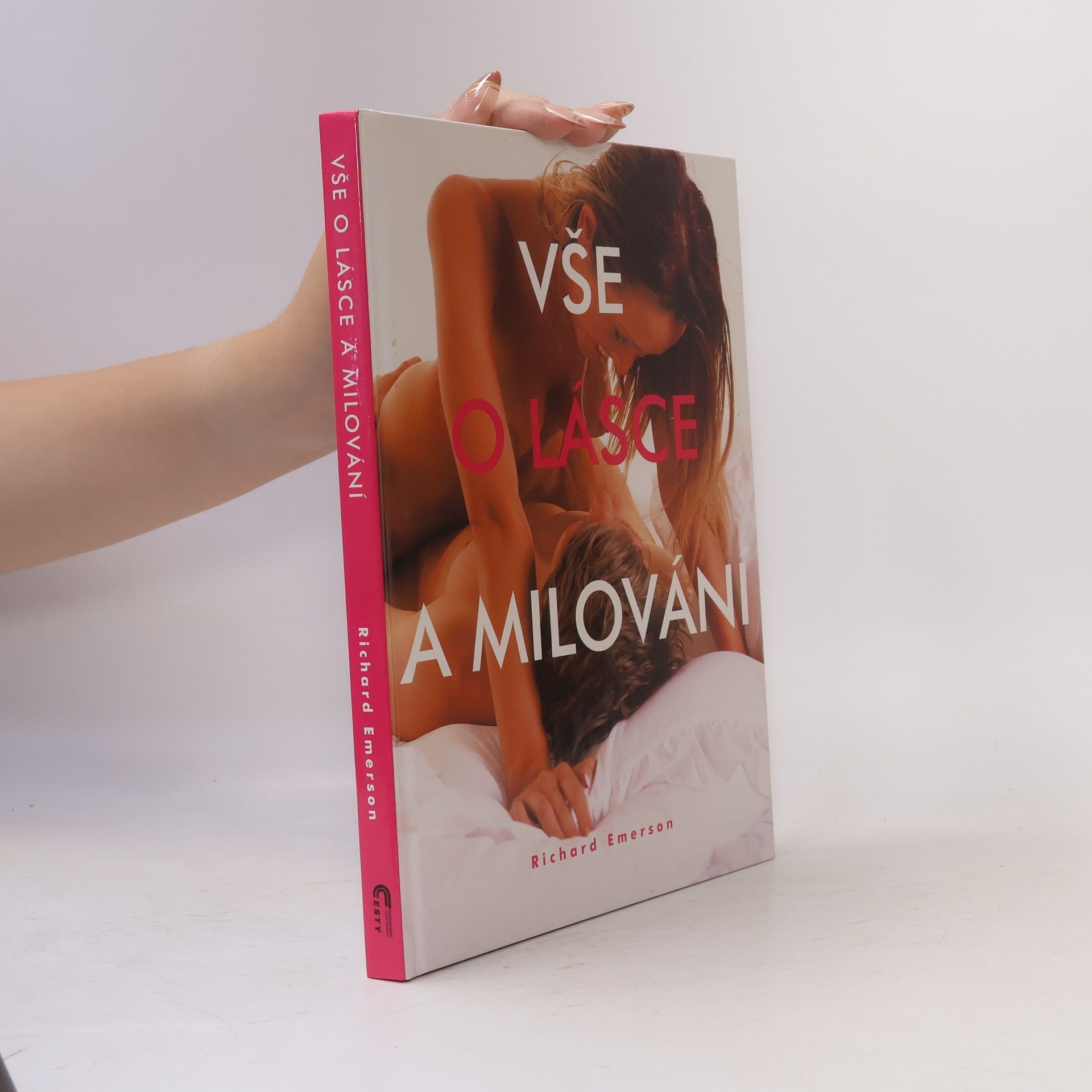 Richard Emerson Vše o lásce a milování