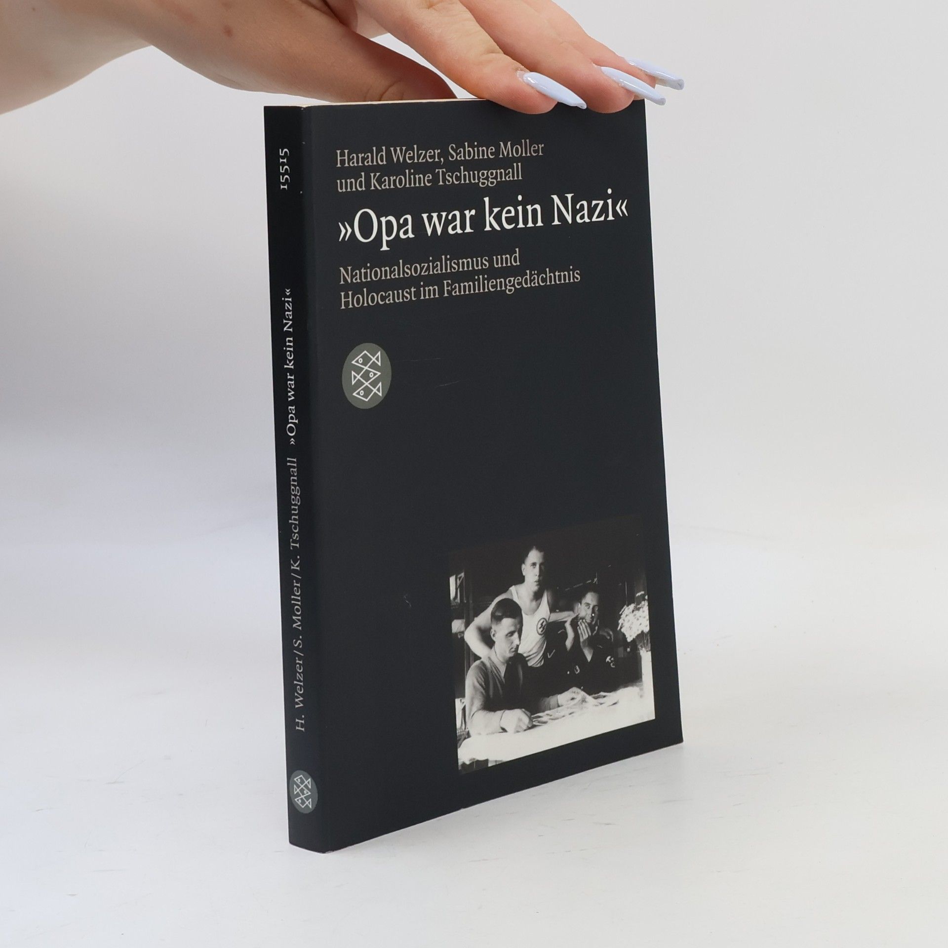 Harald Welzer "Opa war kein Nazi"