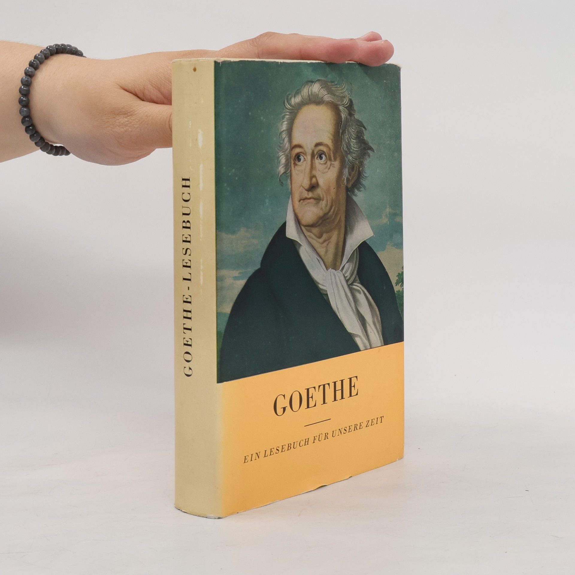 Autorenkollektiv Goethe. Ein Lesebuch fur unsere Zeit