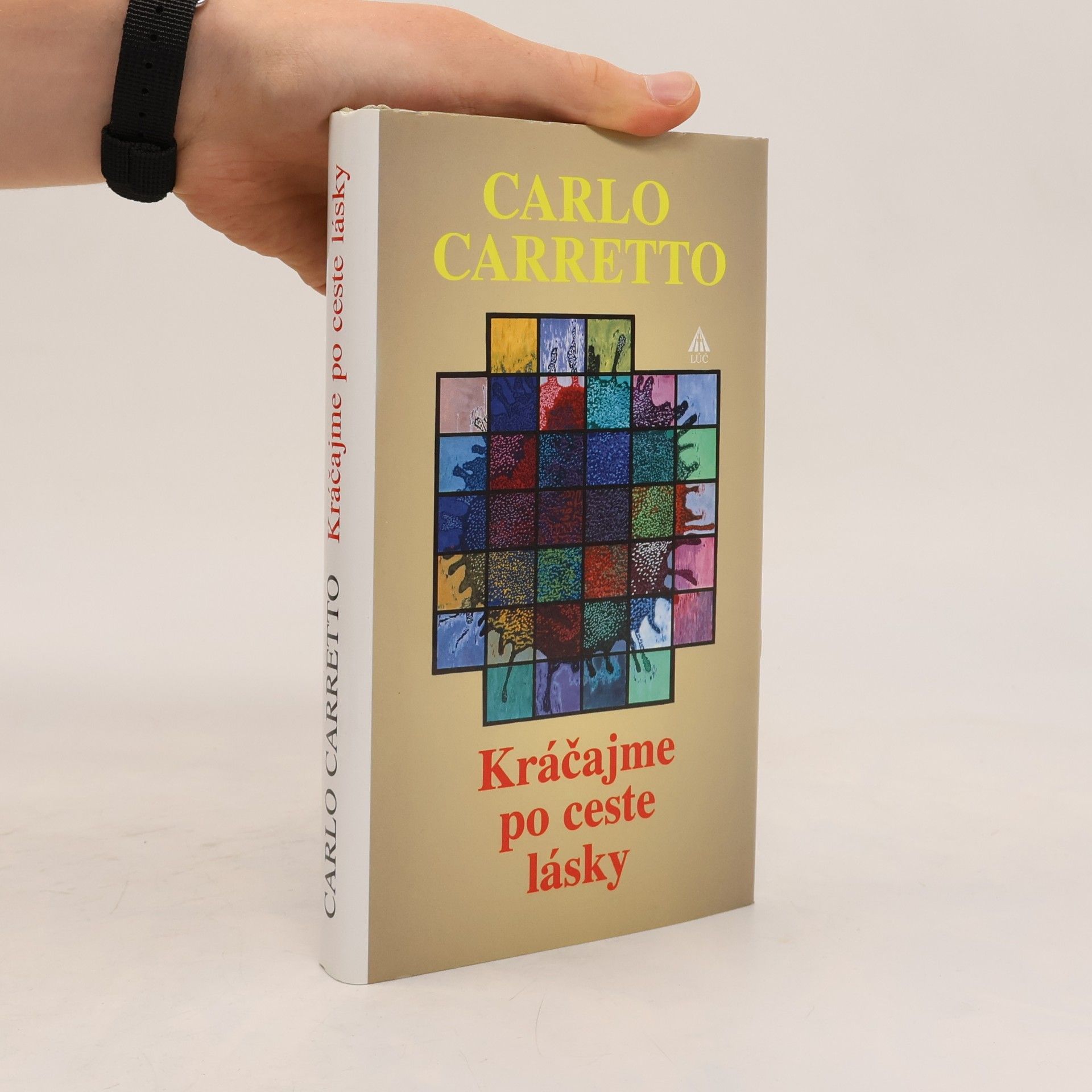 Carlo Carretto Kráčajme po ceste lásky