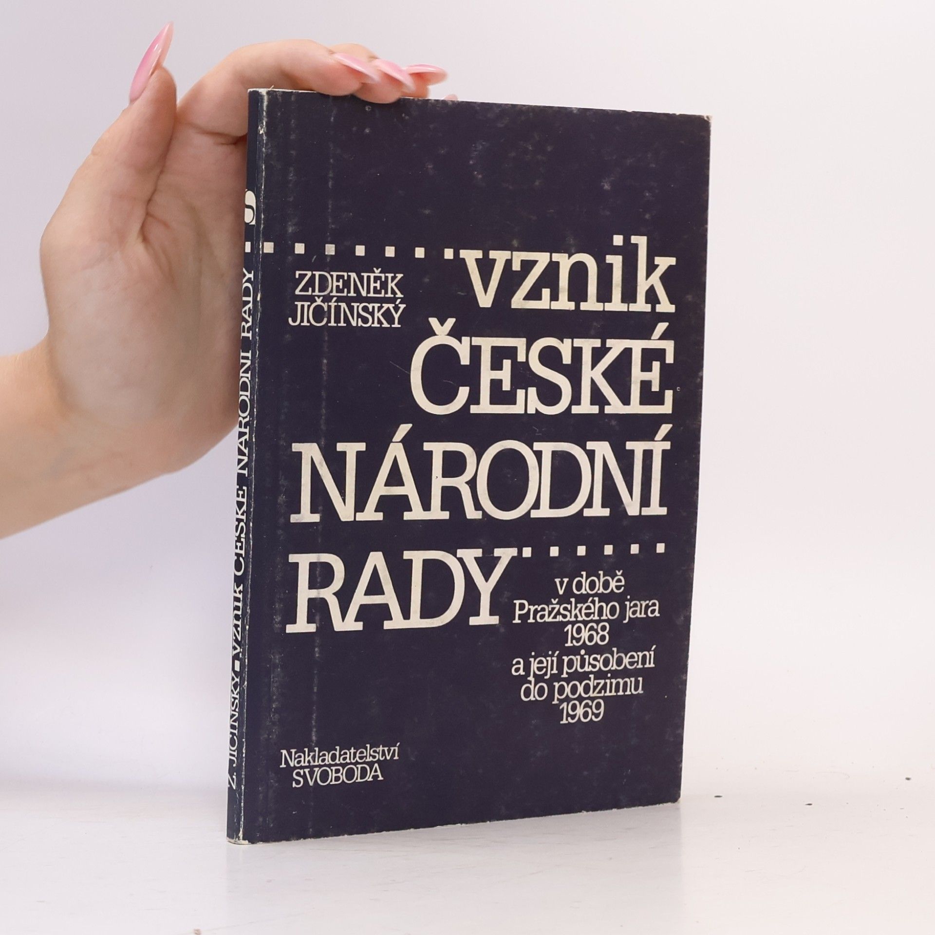 Zdeněk Jičínský Vznik České národní rady v době Pražského jara 1968 a její působení do podzimu 1969