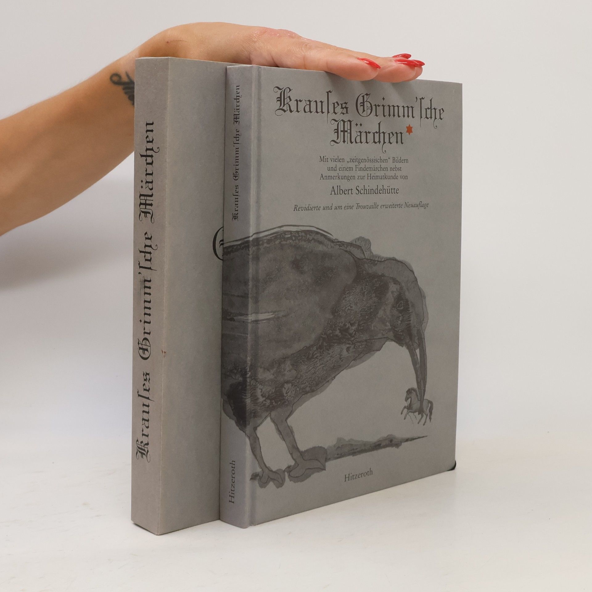 Krauses Grimm'sche Märchen. Mit vielen "zeitgenössischen" Bildern und einem Findemärchen nebst Anmerkungen zur Heimatkunde von Albert Schindehütte (mit 2 sign. Kunstbeilagen). Revidierte und um eine Traumvolle erweiterte Neuauflage