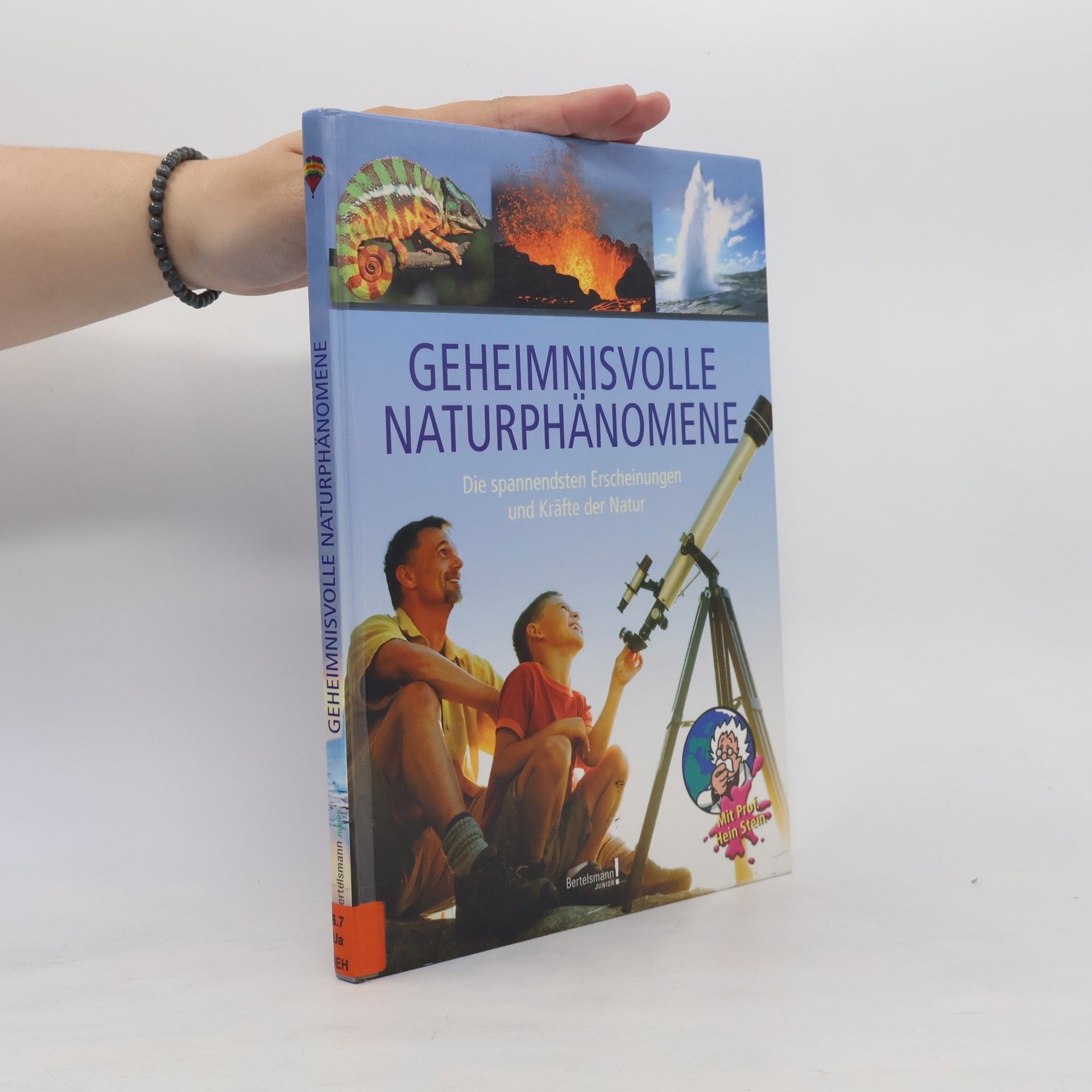 Prof. Hein Stein Bertelsmann, geheimnisvolle Naturphänomene