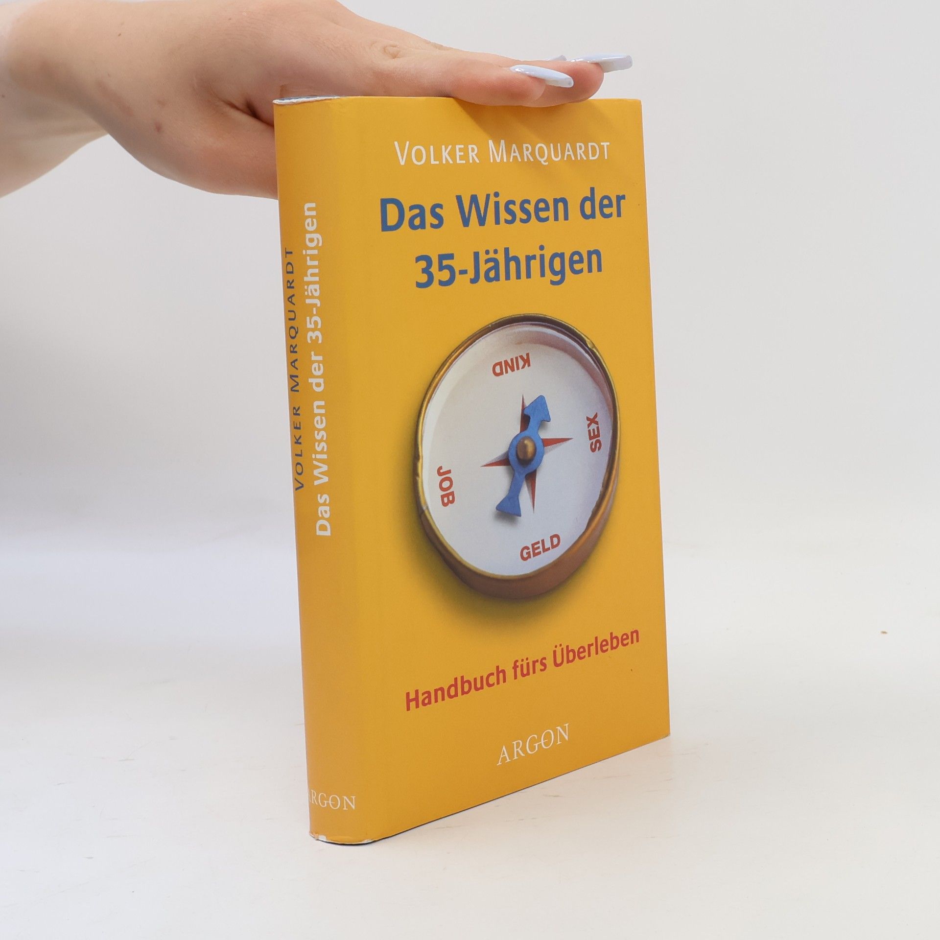 Volker Marquardt Das Wissen der 35-Jährigen