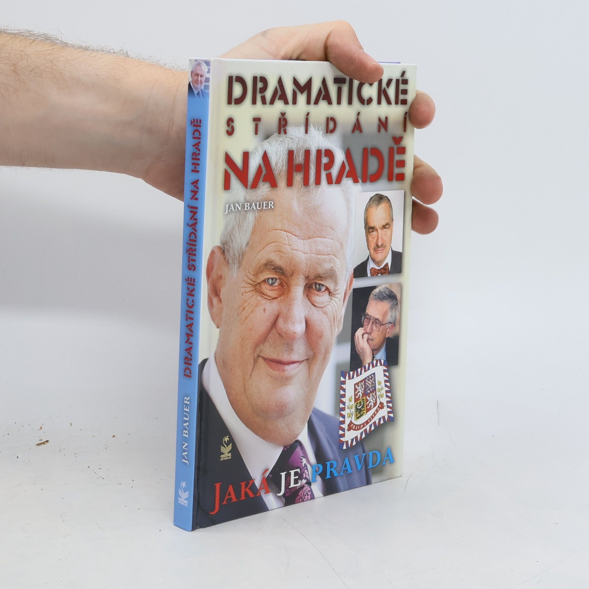 Jan Bauer Dramatické střídání na Hradě