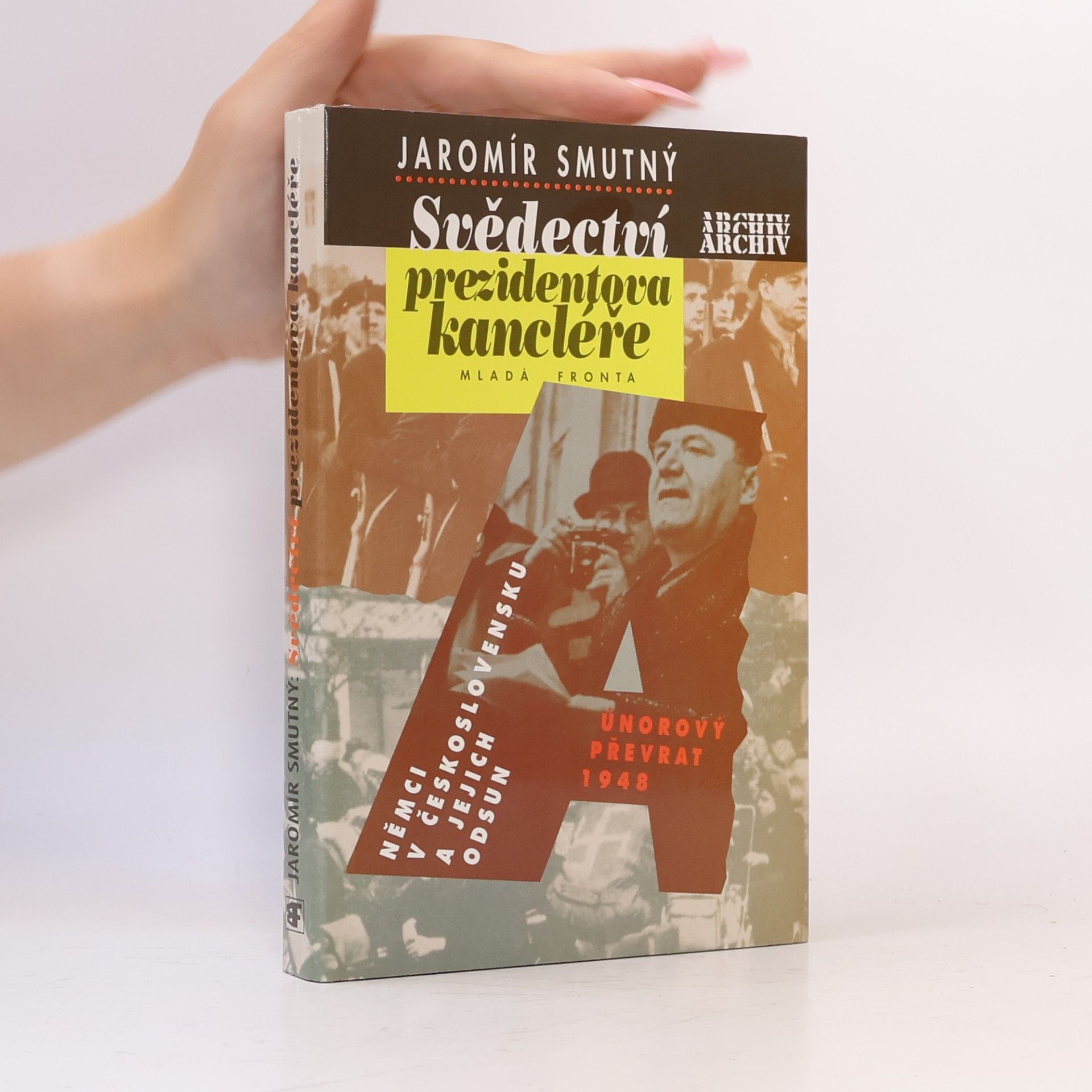 Jaromír Smutný Svědectví prezidentova kancléře