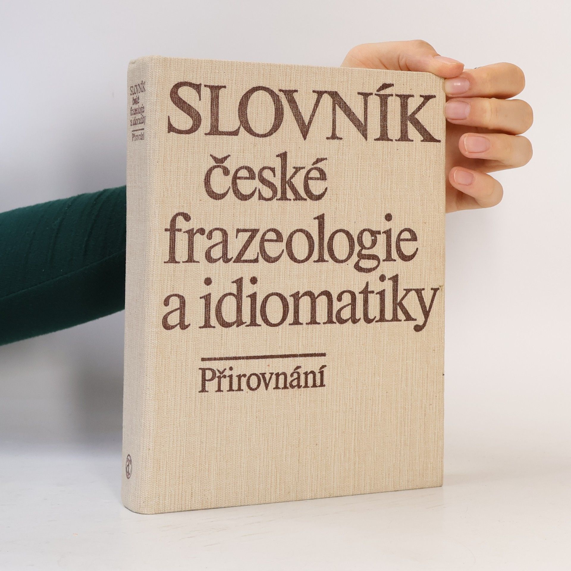 František Čermák Slovník české frazeologie a idiomatiky. Přirovnání