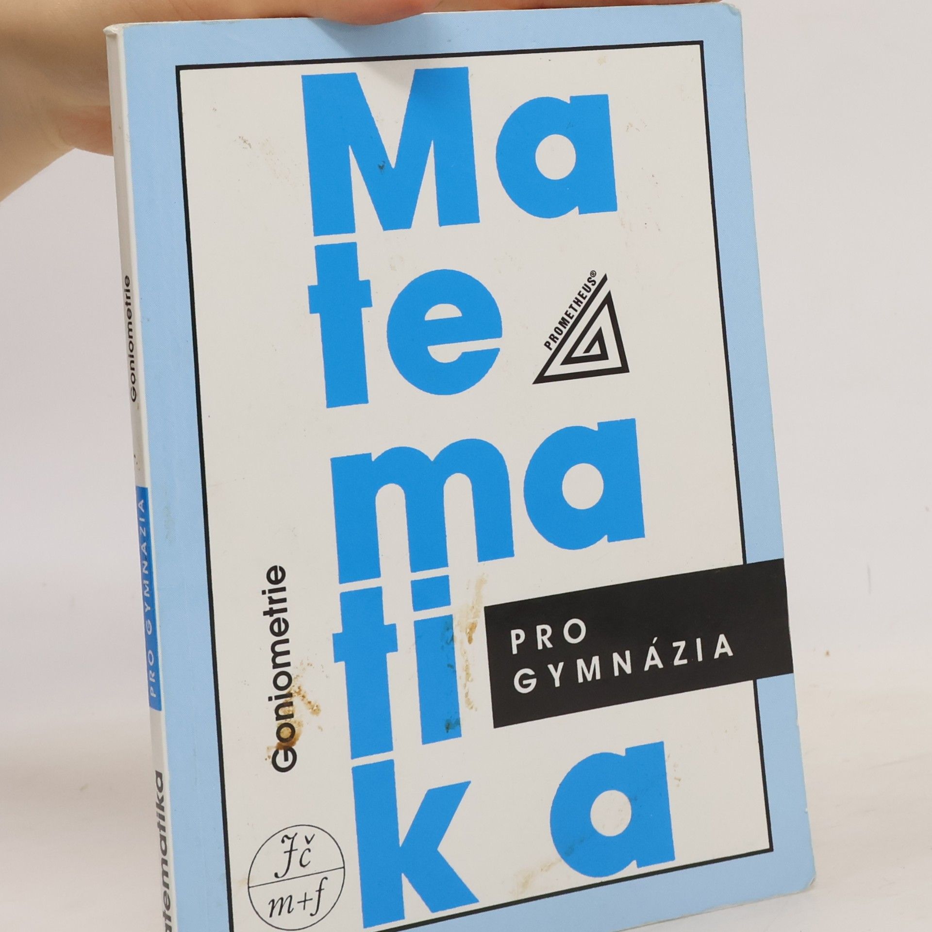 Matematika pro gymnázia: goniometrie