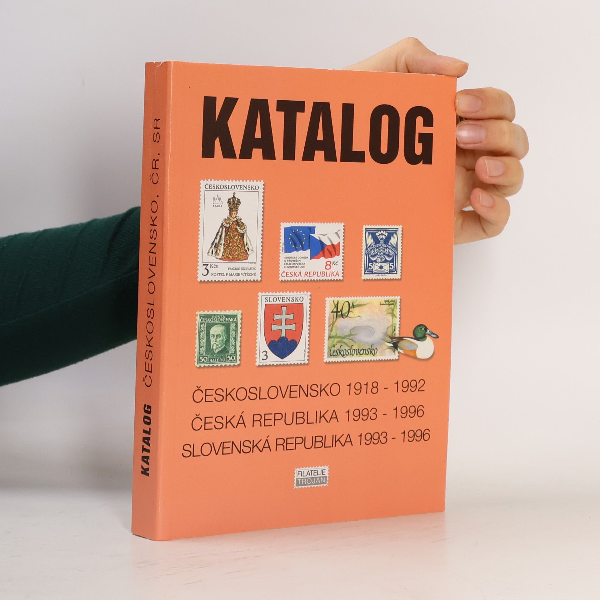 Kolektiv autorů Katalog. Československo 1918-1992. Česká republika 1993-1996. Slovenská republika 1993-1996