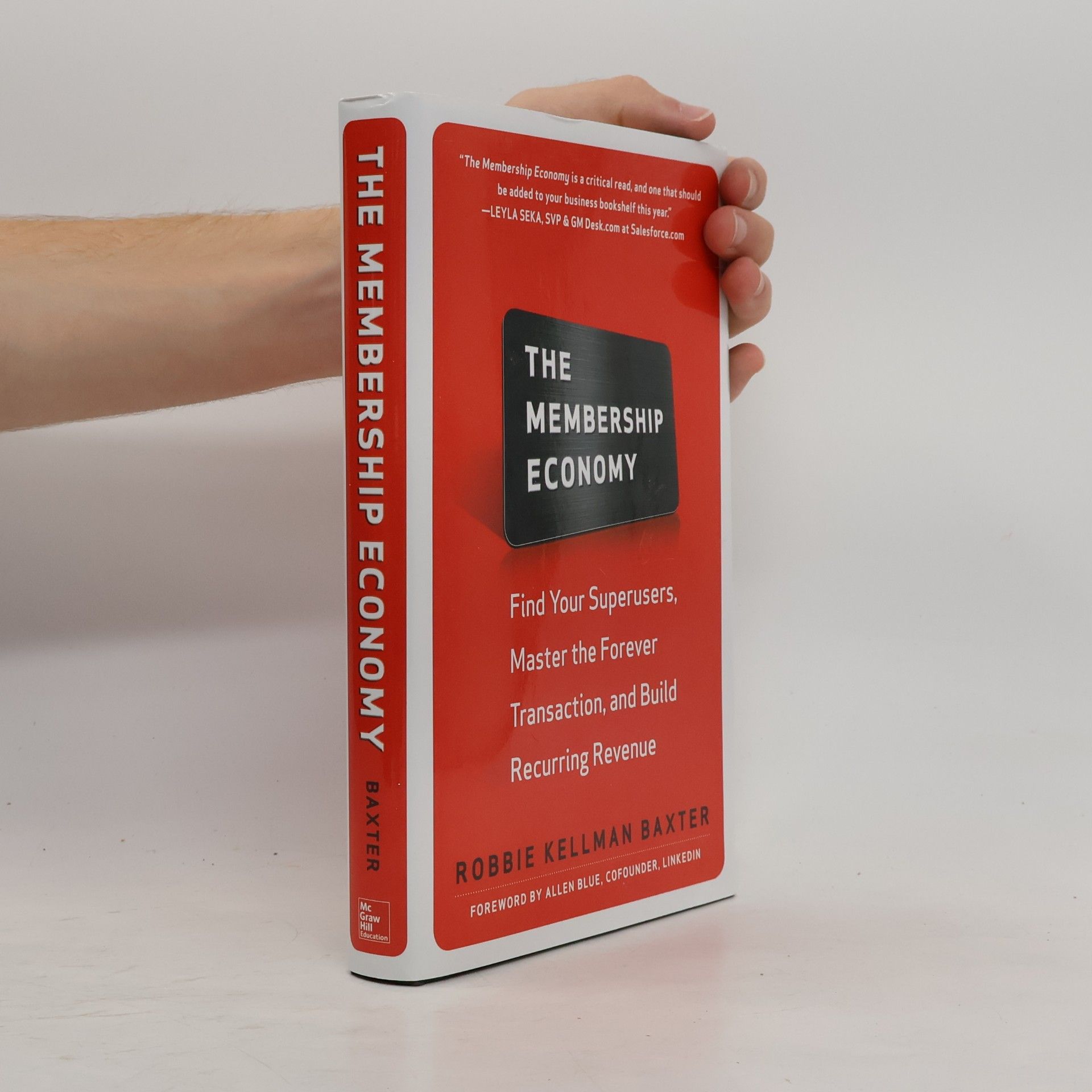 Robbie Kellman Baxter The Membership Economy