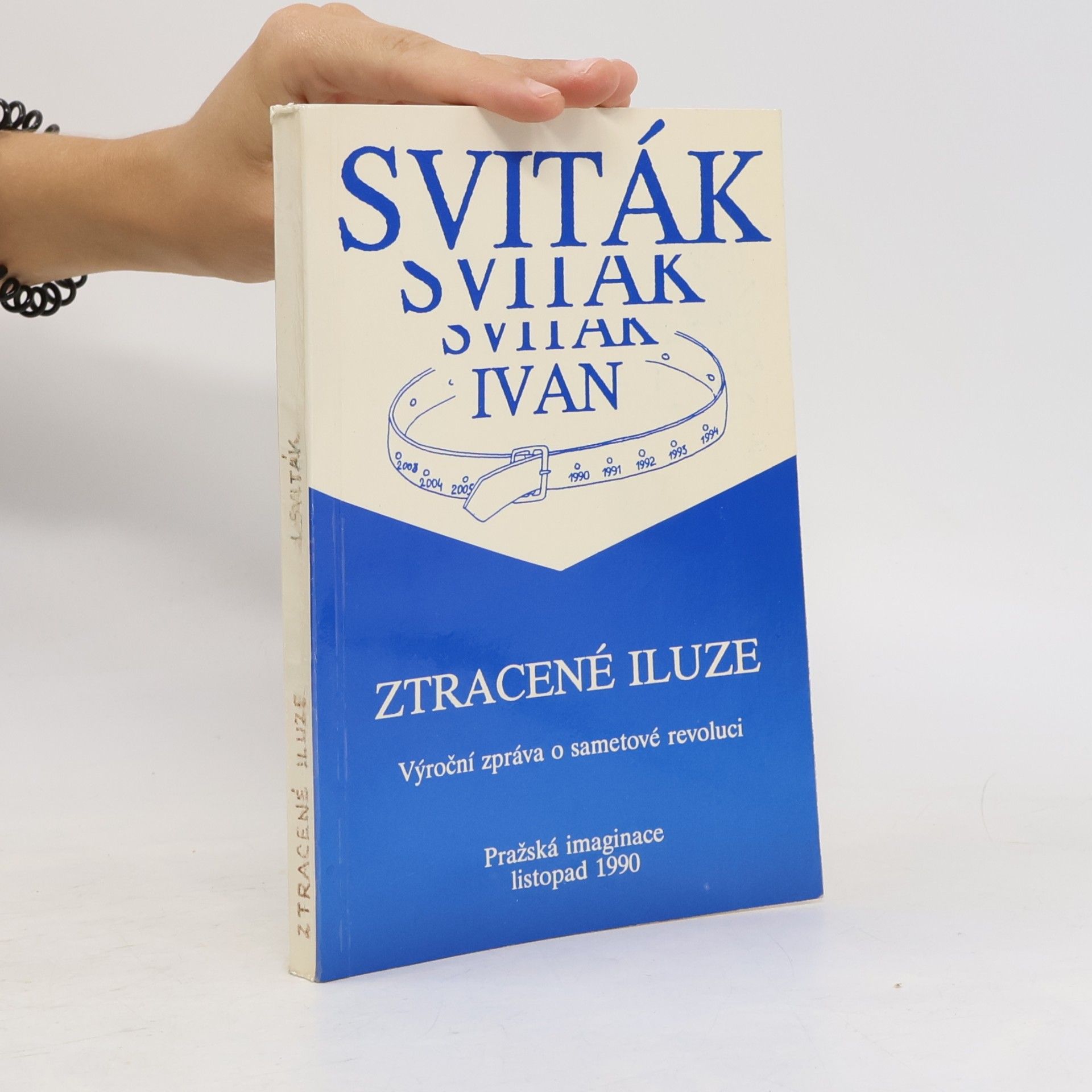 Ivan Sviták Ztracené iluze