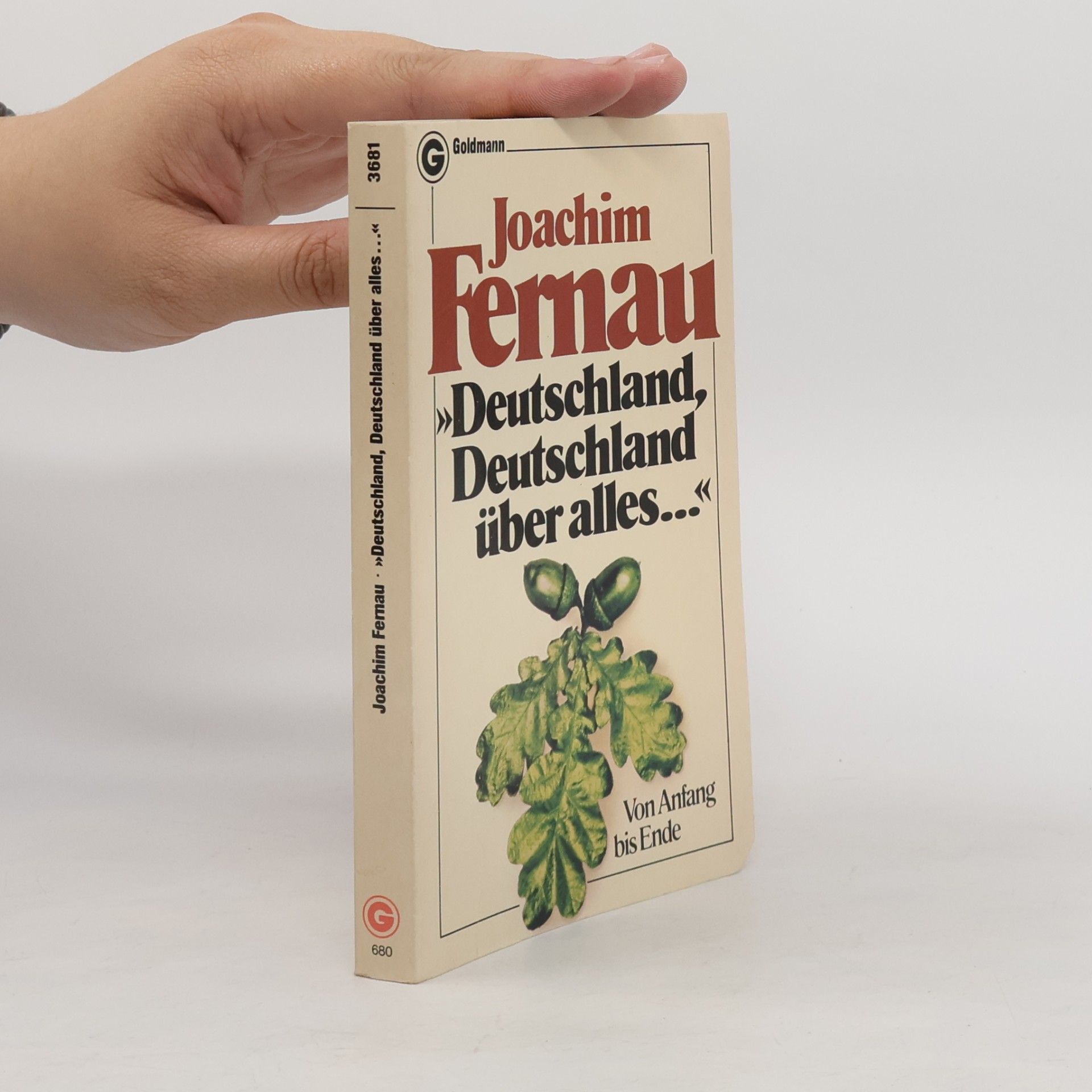 Joachim Fernau Deutschland, Deutschland über alles ...