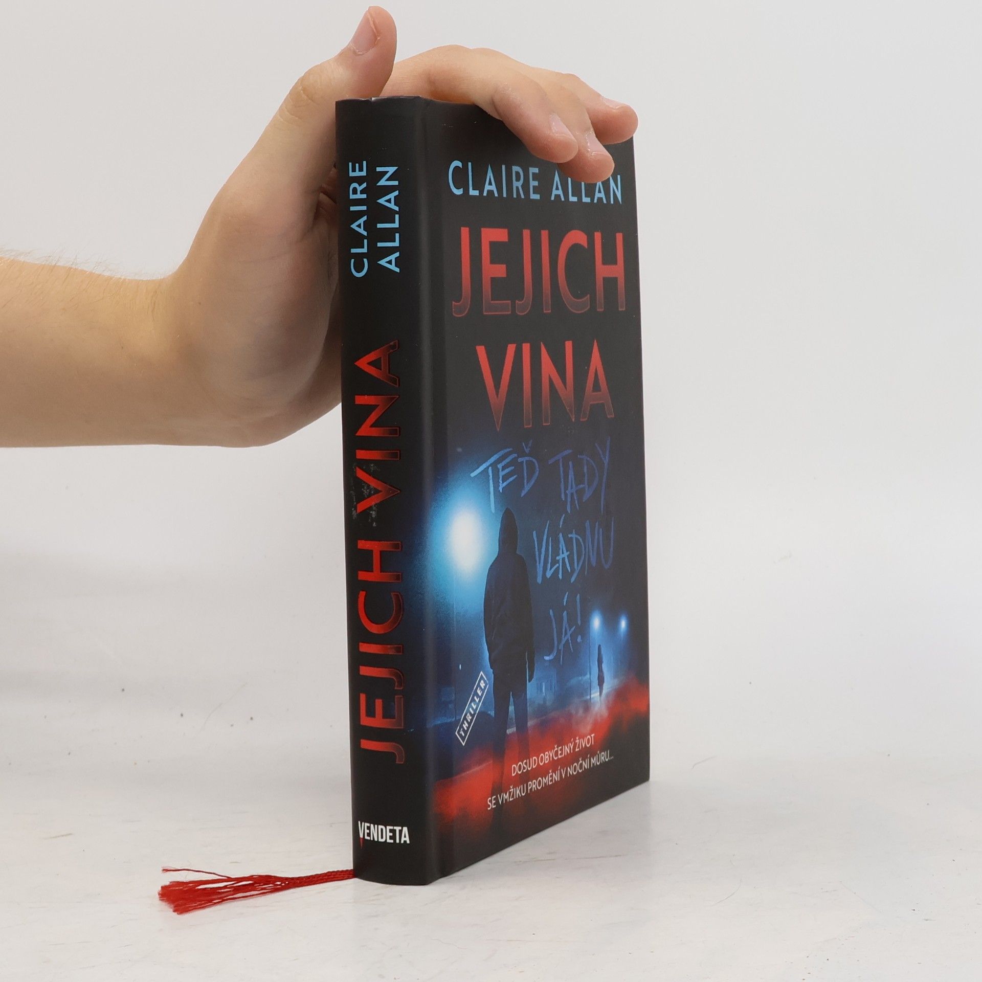 Jejich vina Teď tady vládnu já