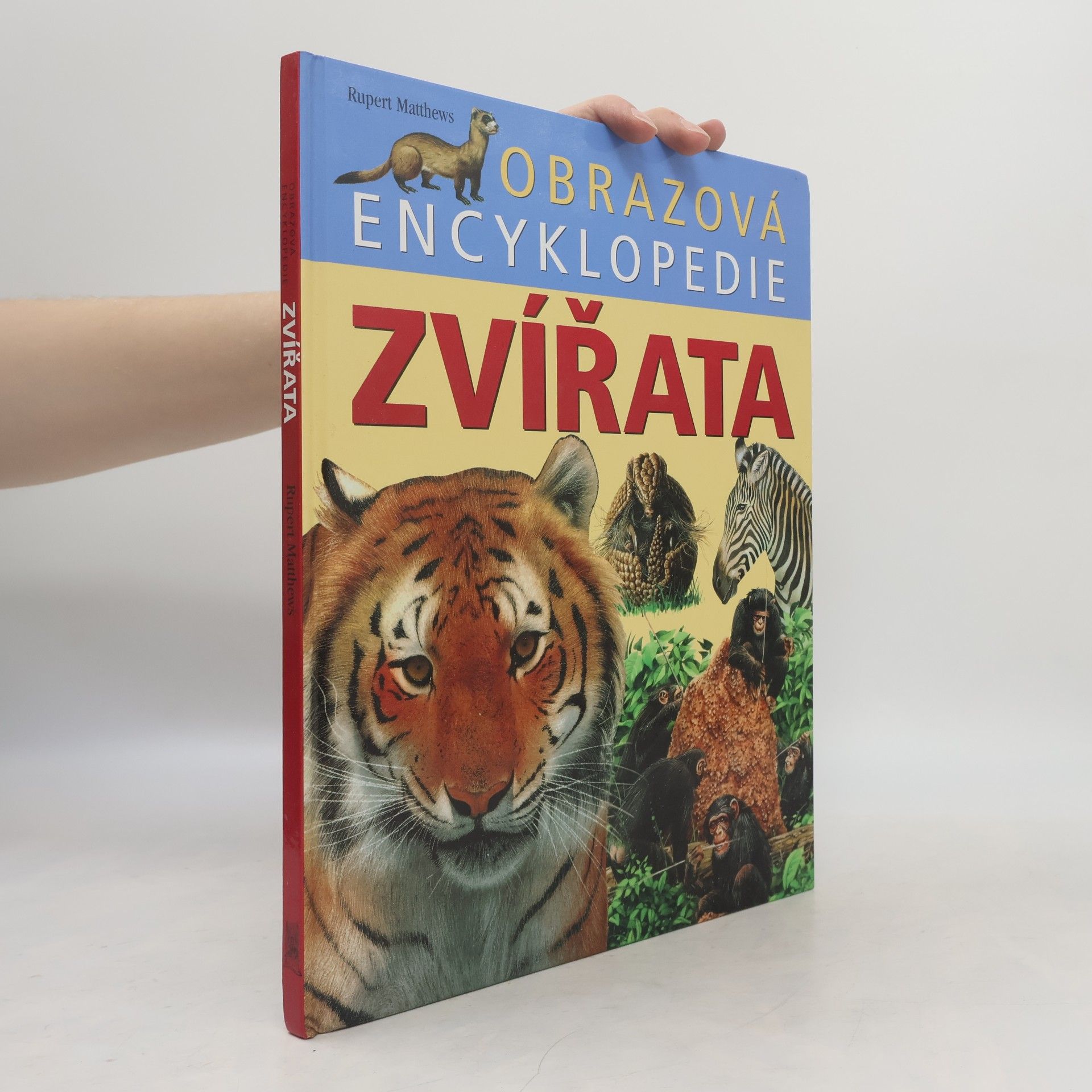 Rupert Matthews Zvířata. Obrazová encyklopedie
