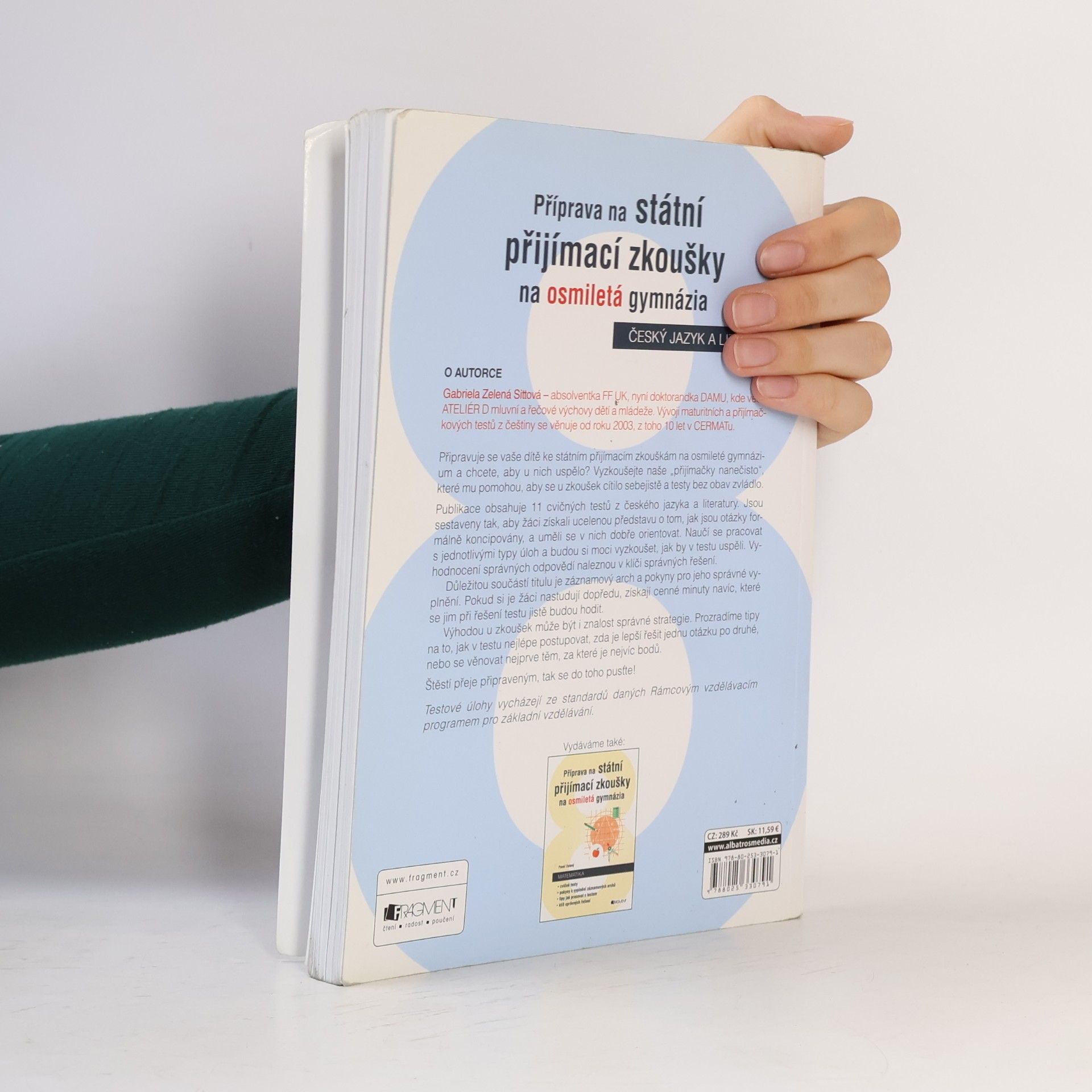 Gabriela Zelená Sittová Příprava na státní přijímací zkoušky na osmiletá gymnázia. Český jazyk a literatura + Záznamové archy