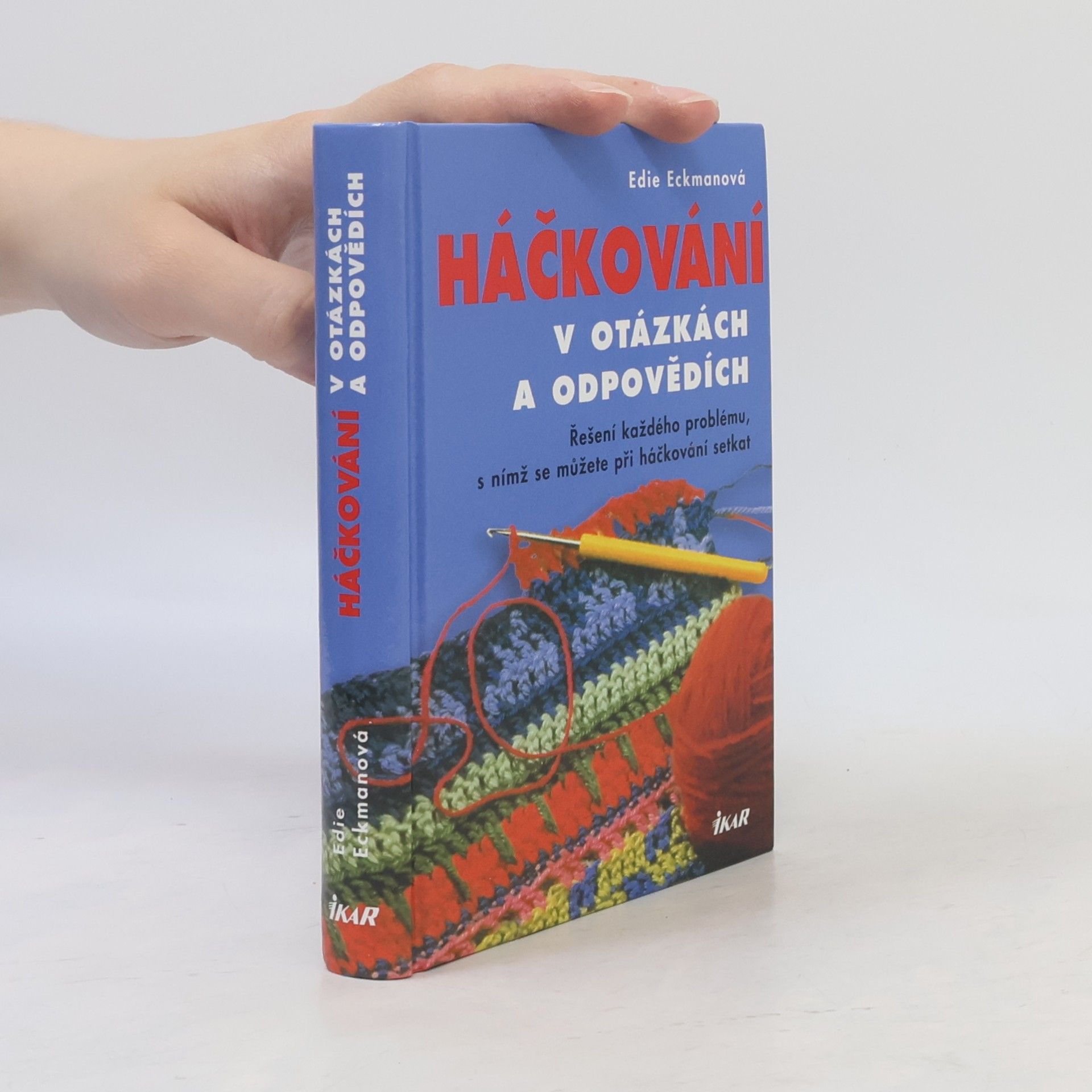 Edie Eckman Háčkování v otázkách a odpovědích