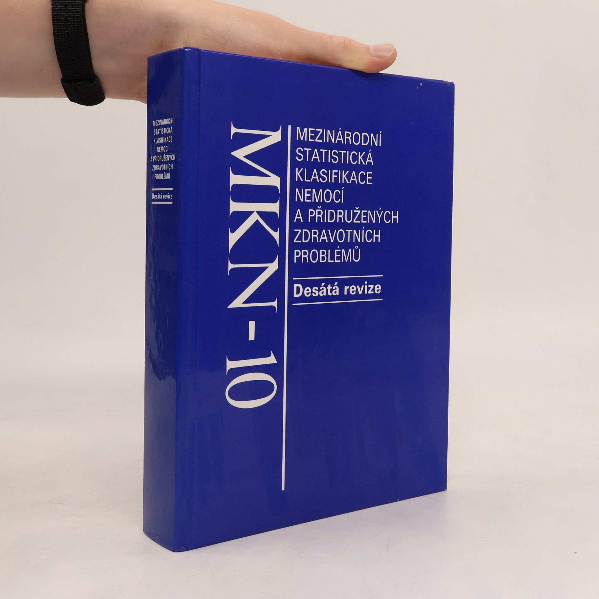 kolektiv Mezinárodní statistická klasifikace nemocí a přidružených zdravotních problémů