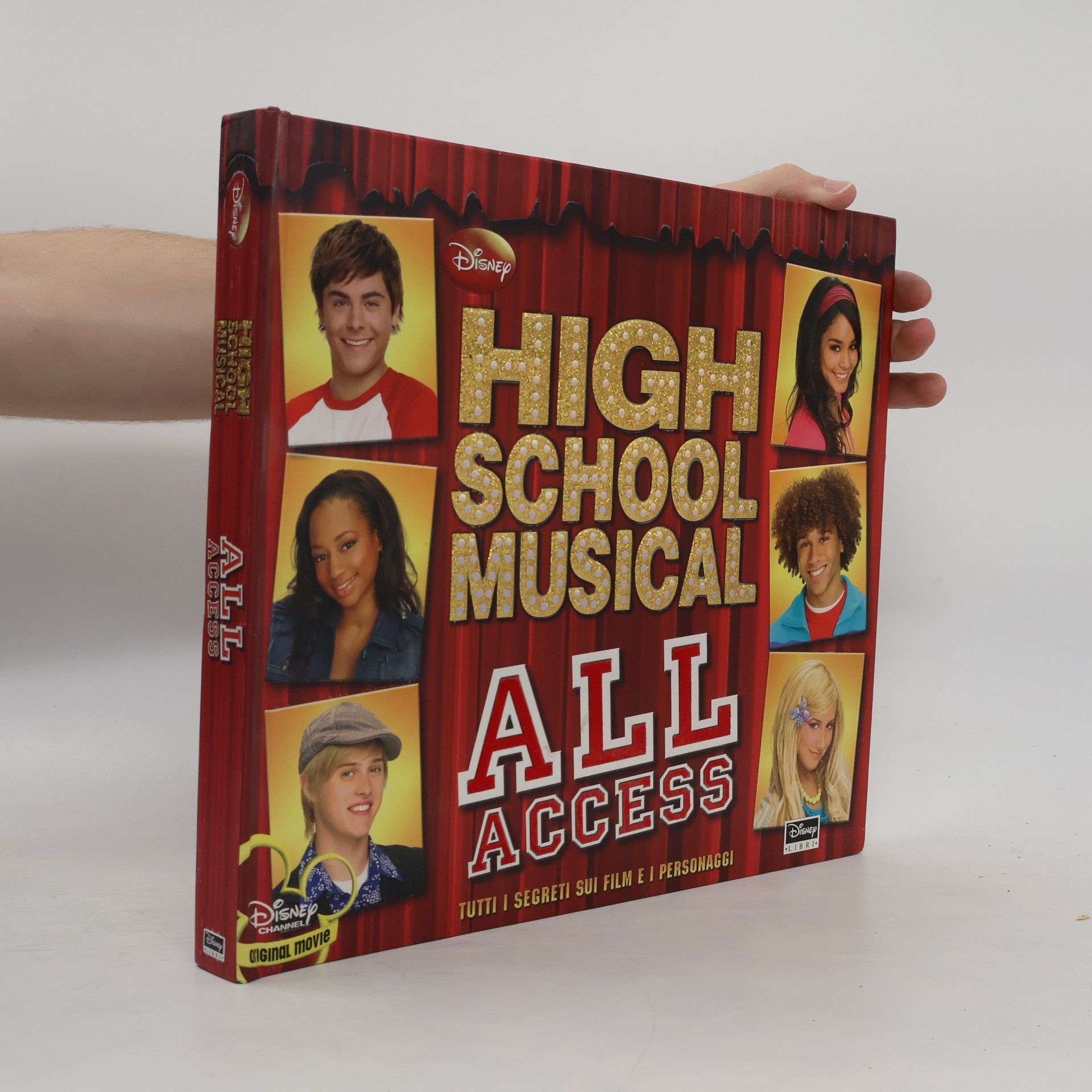 AA.VV. High School Musical. All Access. Tutti i segreti sui film e i personaggi. Con gadget