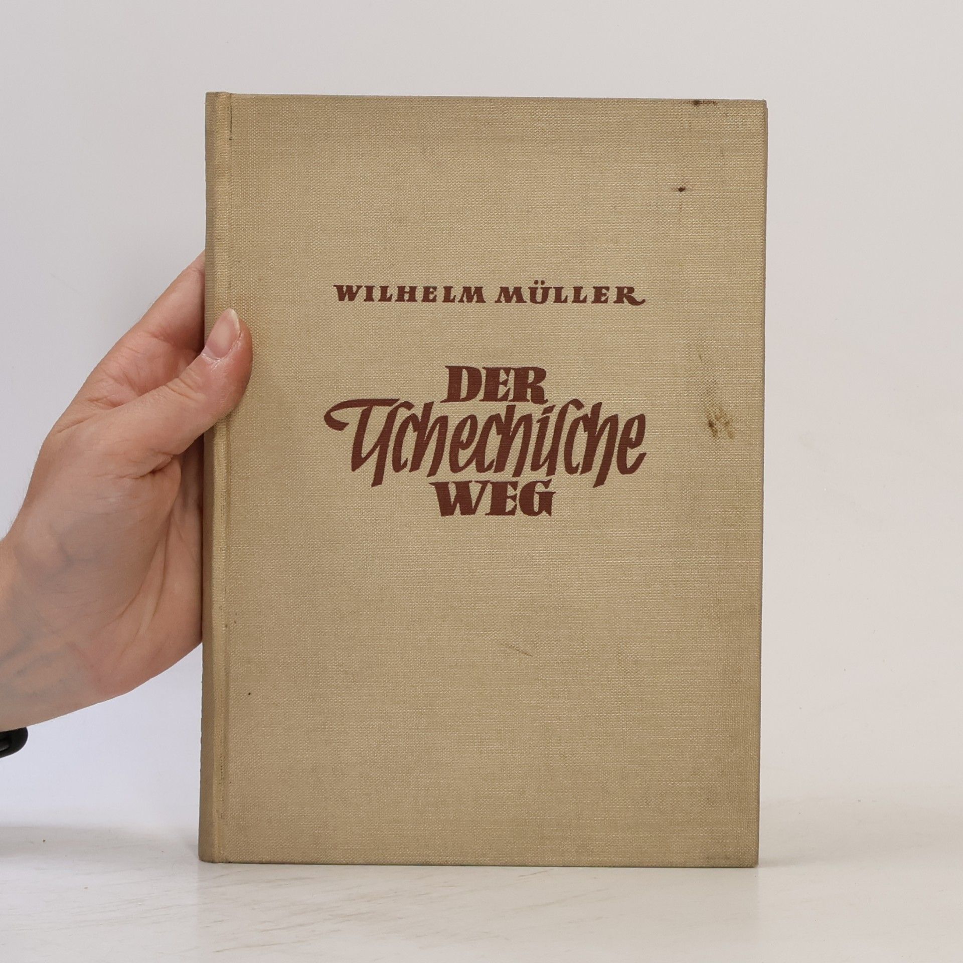 Wilhelm Müller Der tschechische Weg