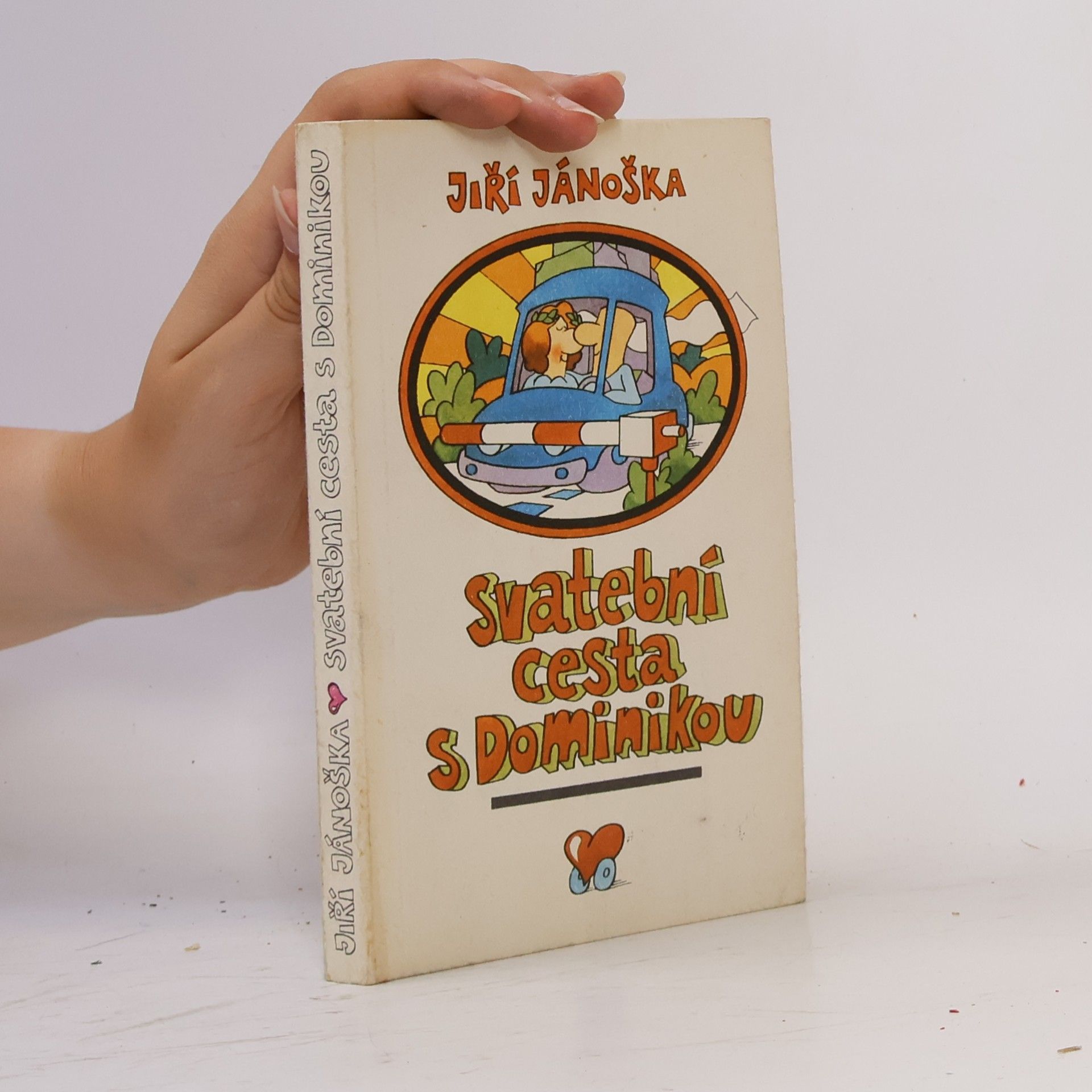 Jiří Jánoška Svatební cesta s Dominikou