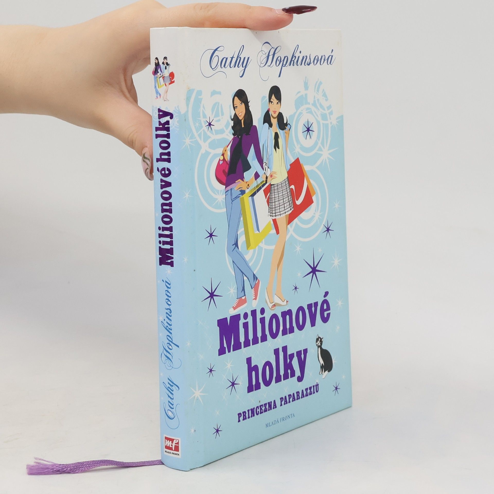 Cathy Hopkins Milionové holky. Princezna paparazziů