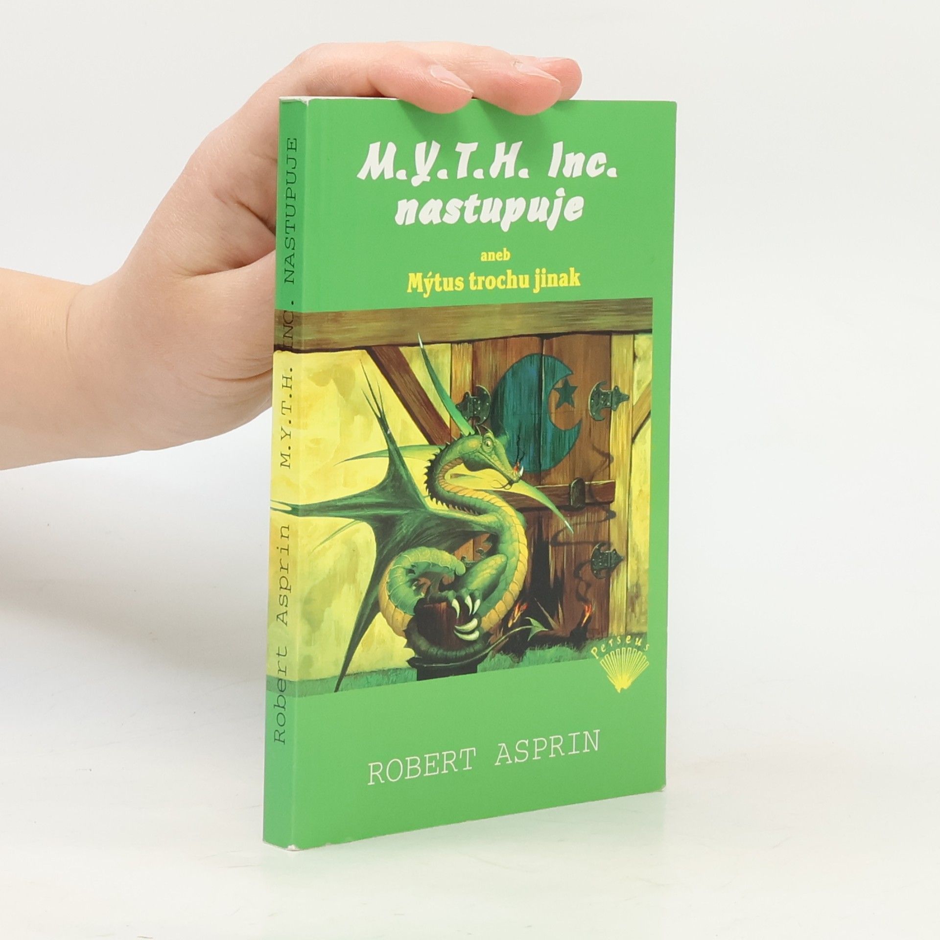 Robert Asprin M.Y.T.H. Inc. nastupuje, aneb, Mýtus trochu jinak