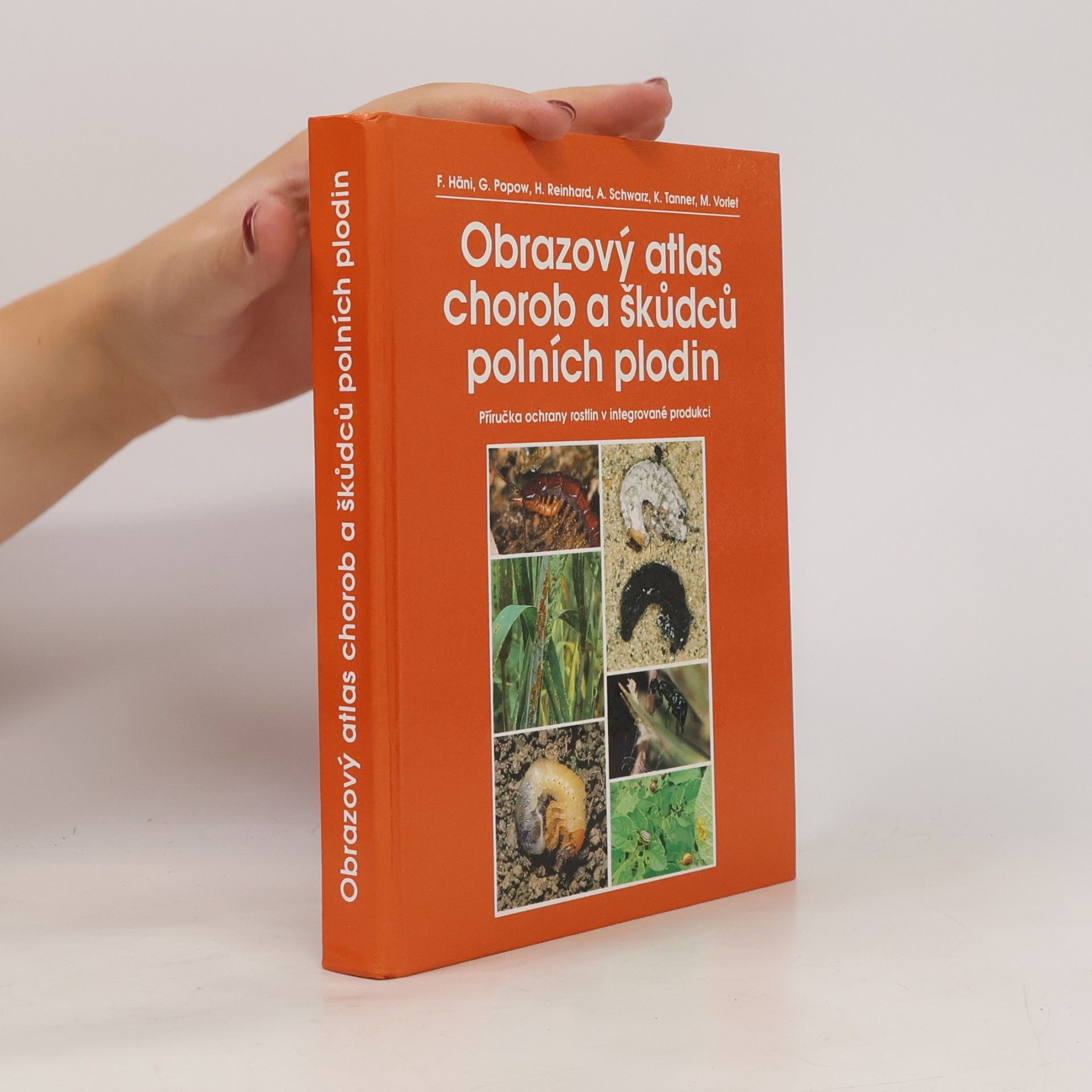 Fritz Häni Obrazový atlas chorob a škůdců polních plodin