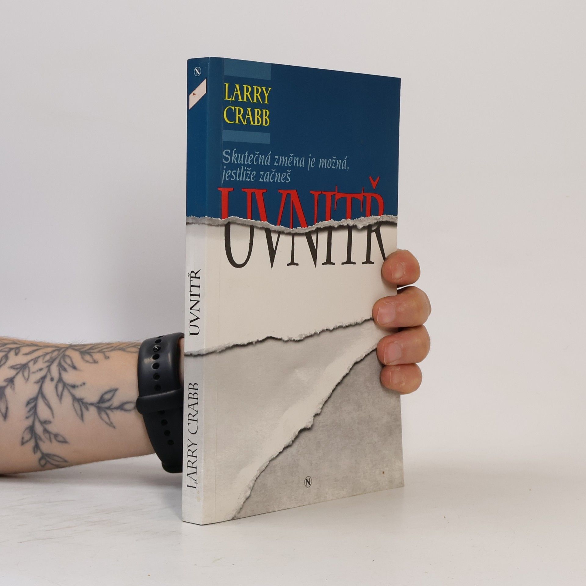 Lawrence J. Crabb Skutečná změna je možná, jestliže začneš uvnitř