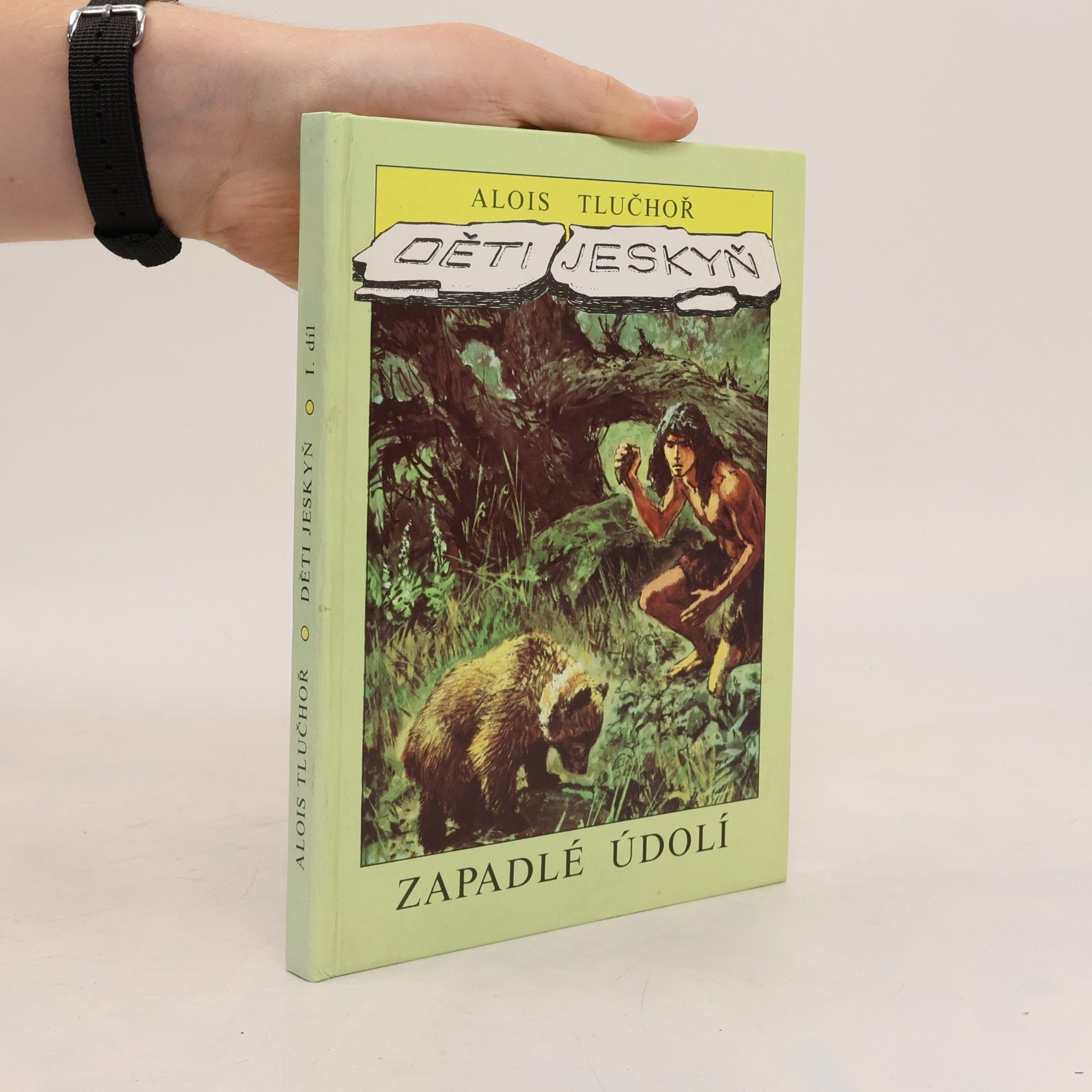 Alois Tlučhoř Děti jeskyň 1. Zapadlé údolí