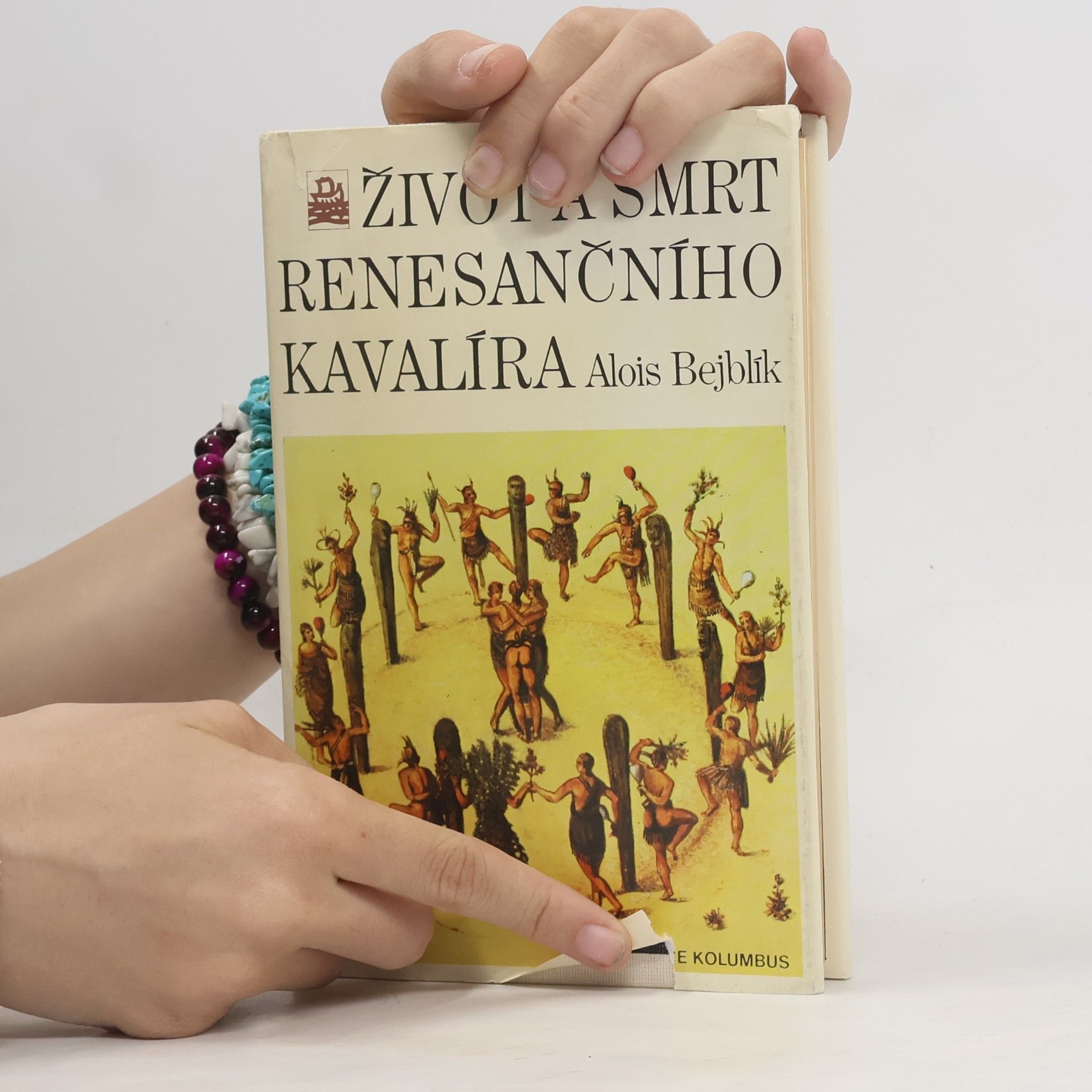 Alois Bejblík Život a smrt renesančního kavalíra