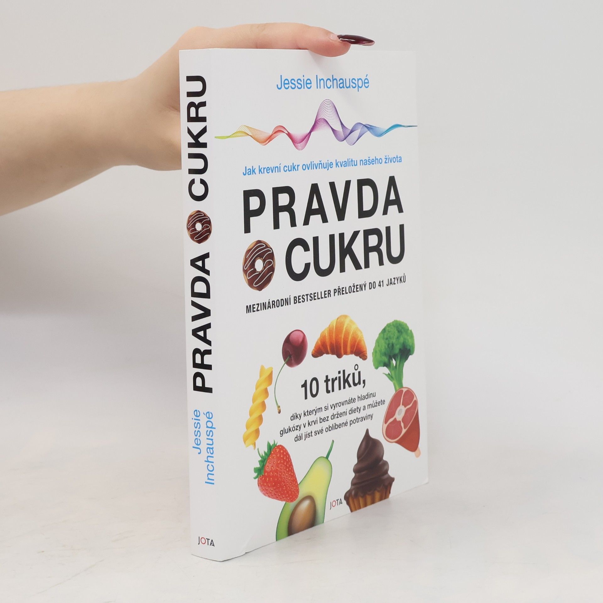 Jessie Inchauspé Pravda o cukru