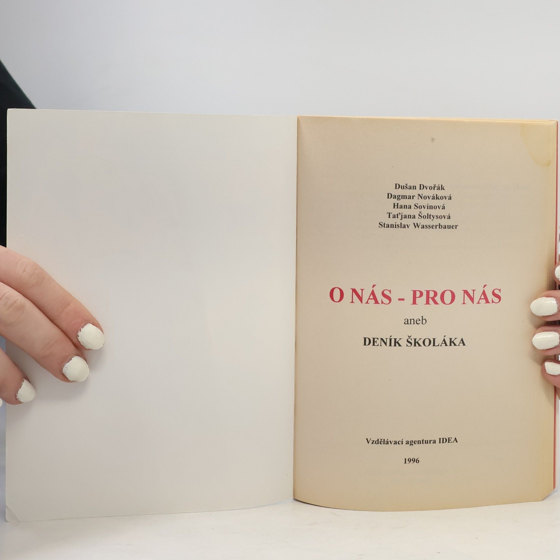 Kolektiv autorů O nás - pro nás aneb deník školáka