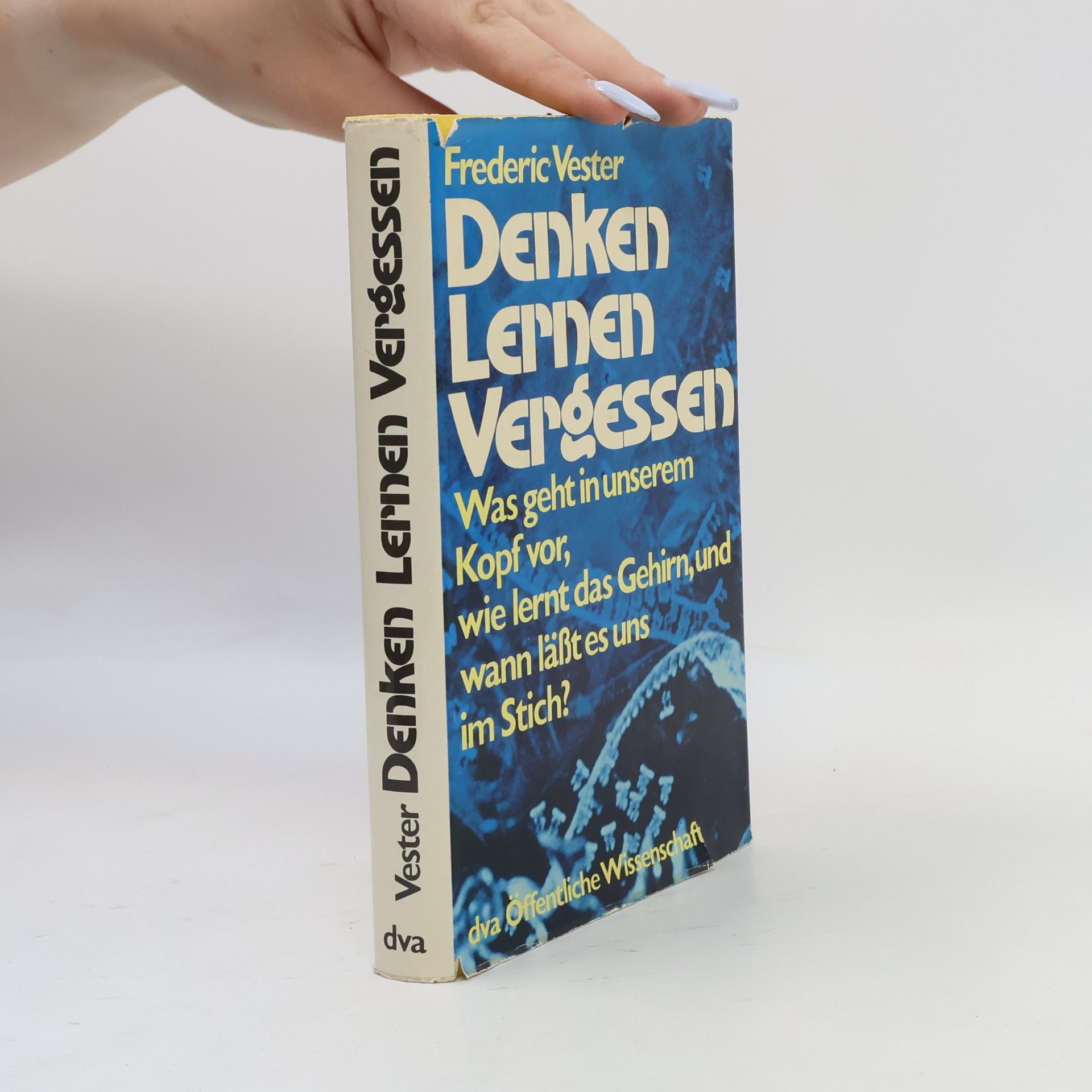 Frederic Vester Denken, Lernen, Vergessen