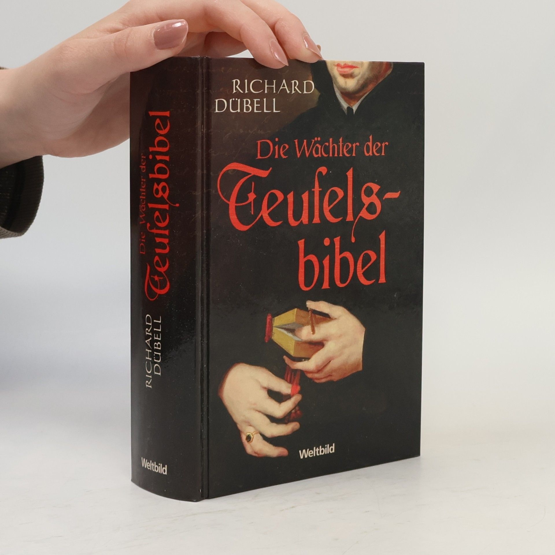 Richard Dübell Die Wächter der Teufelsbibel