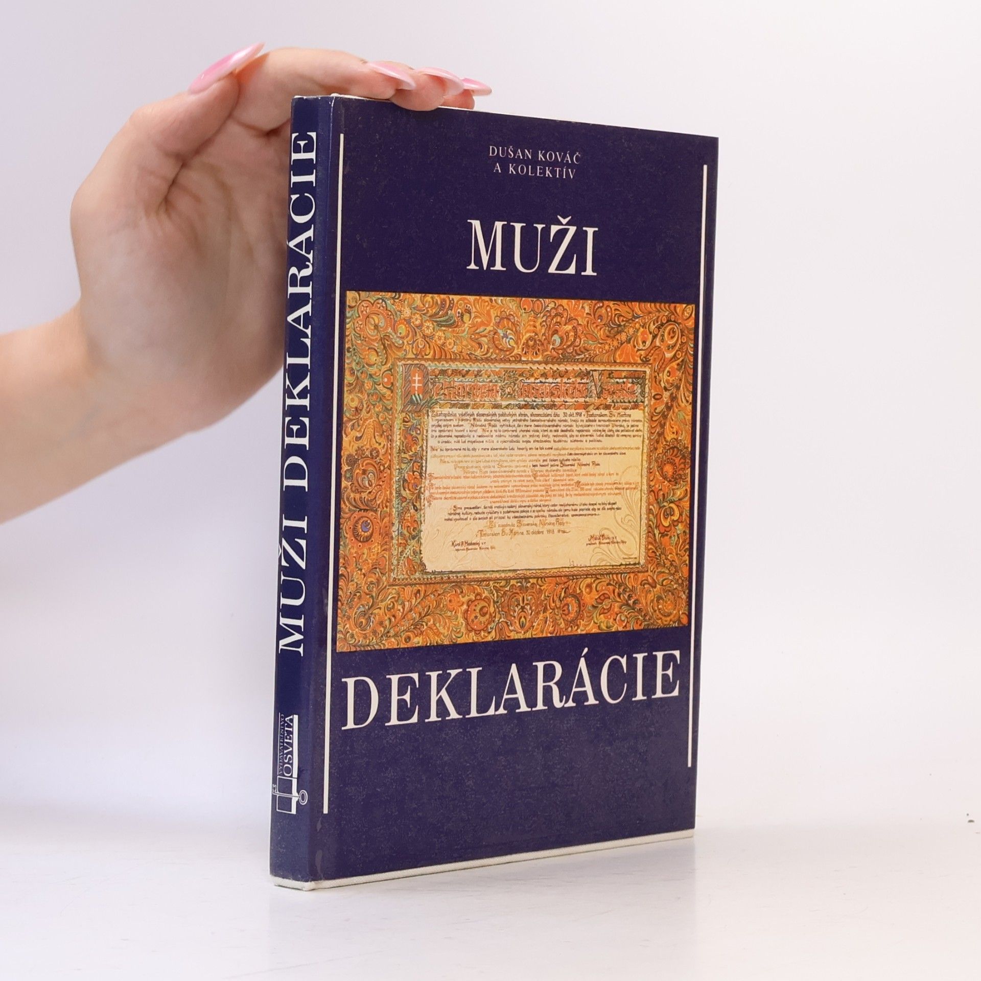 Dušan Kováč Muži Deklarácie