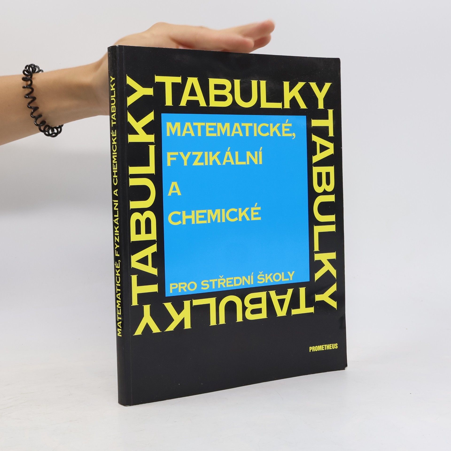 Jiří Mikulčák Matematické, fyzikální a chemické tabulky pro střední školy
