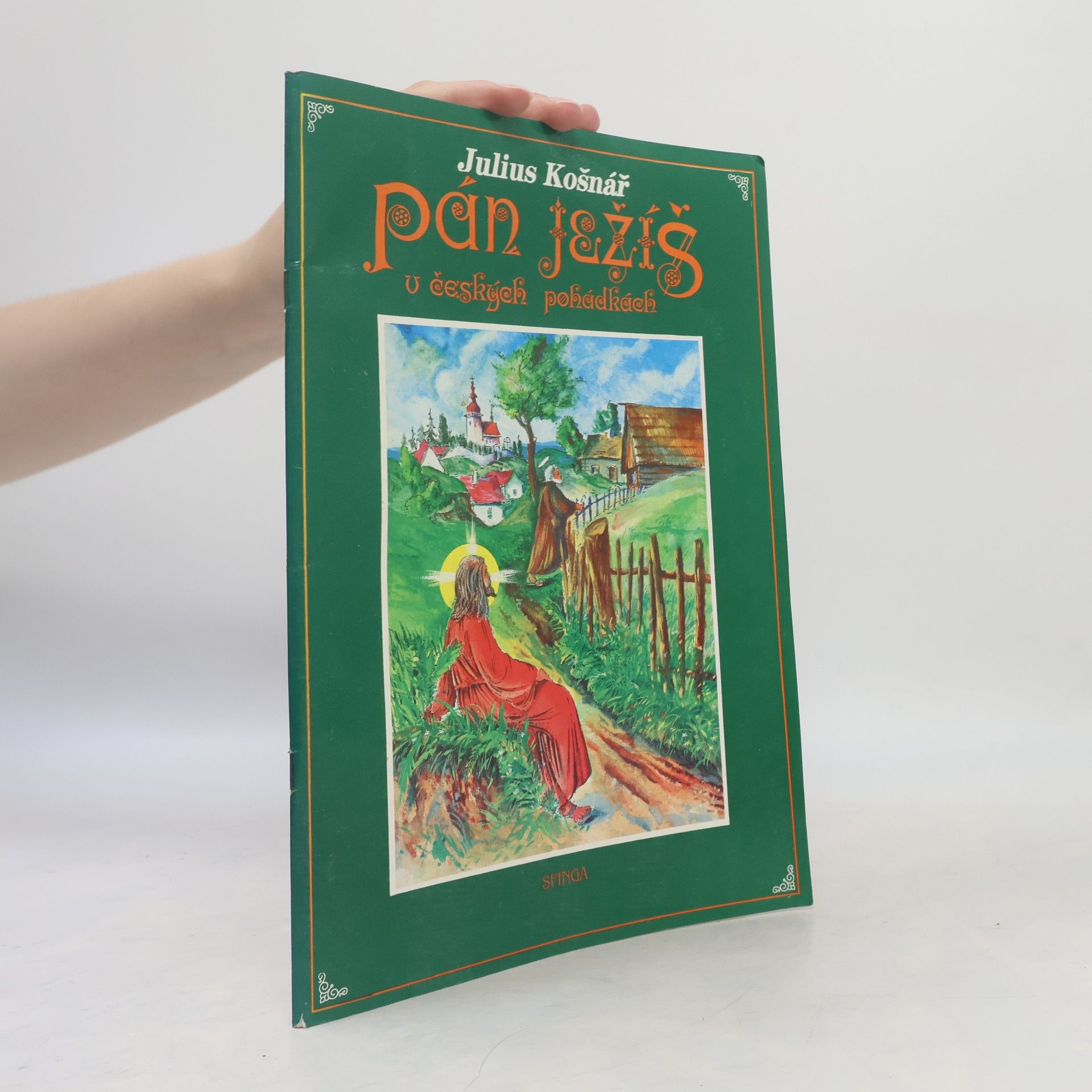 Julius Košnář Pán Ježíš v českých pohádkách