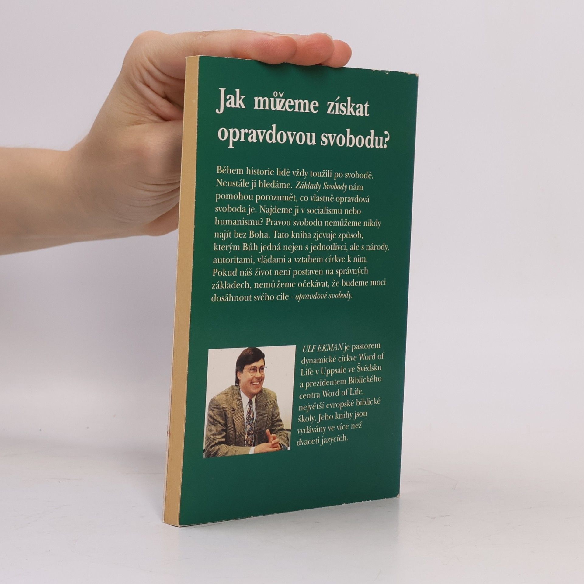 Ulf Ekman Základy svobody pro jednotlivce a společnost