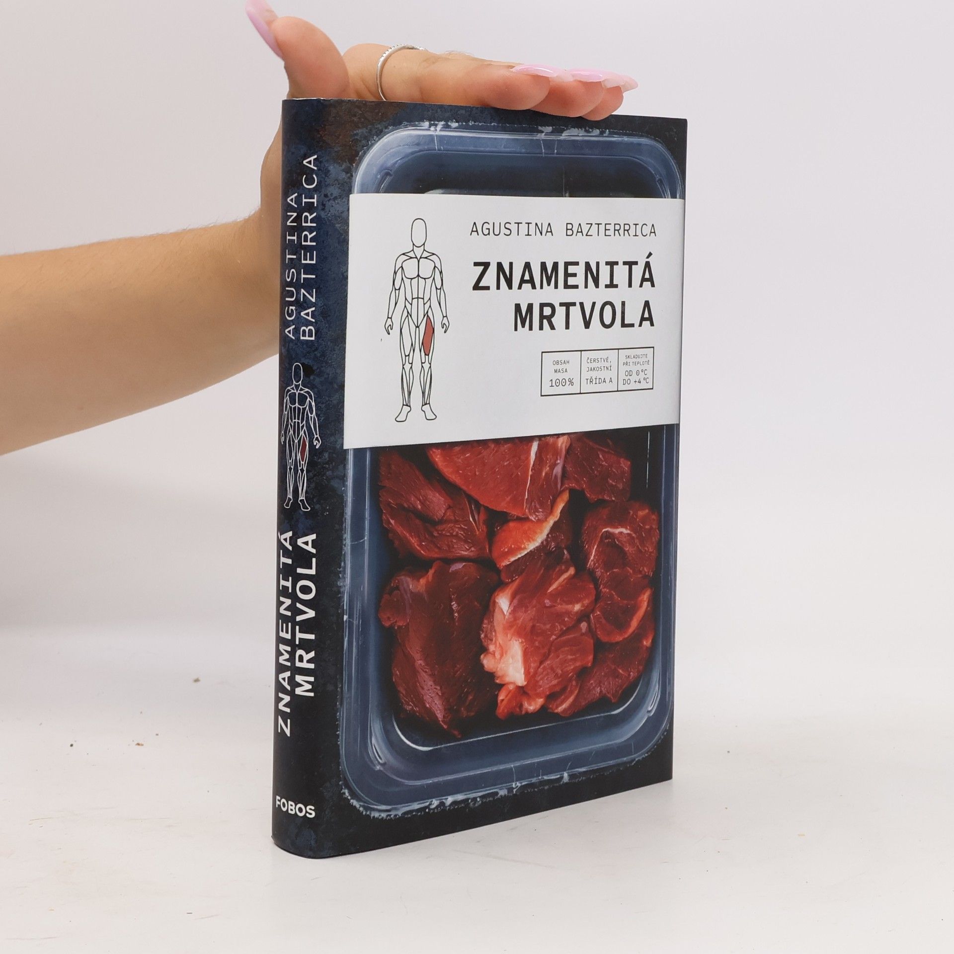 Augustina Bazterrica Znamenitá mrtvola