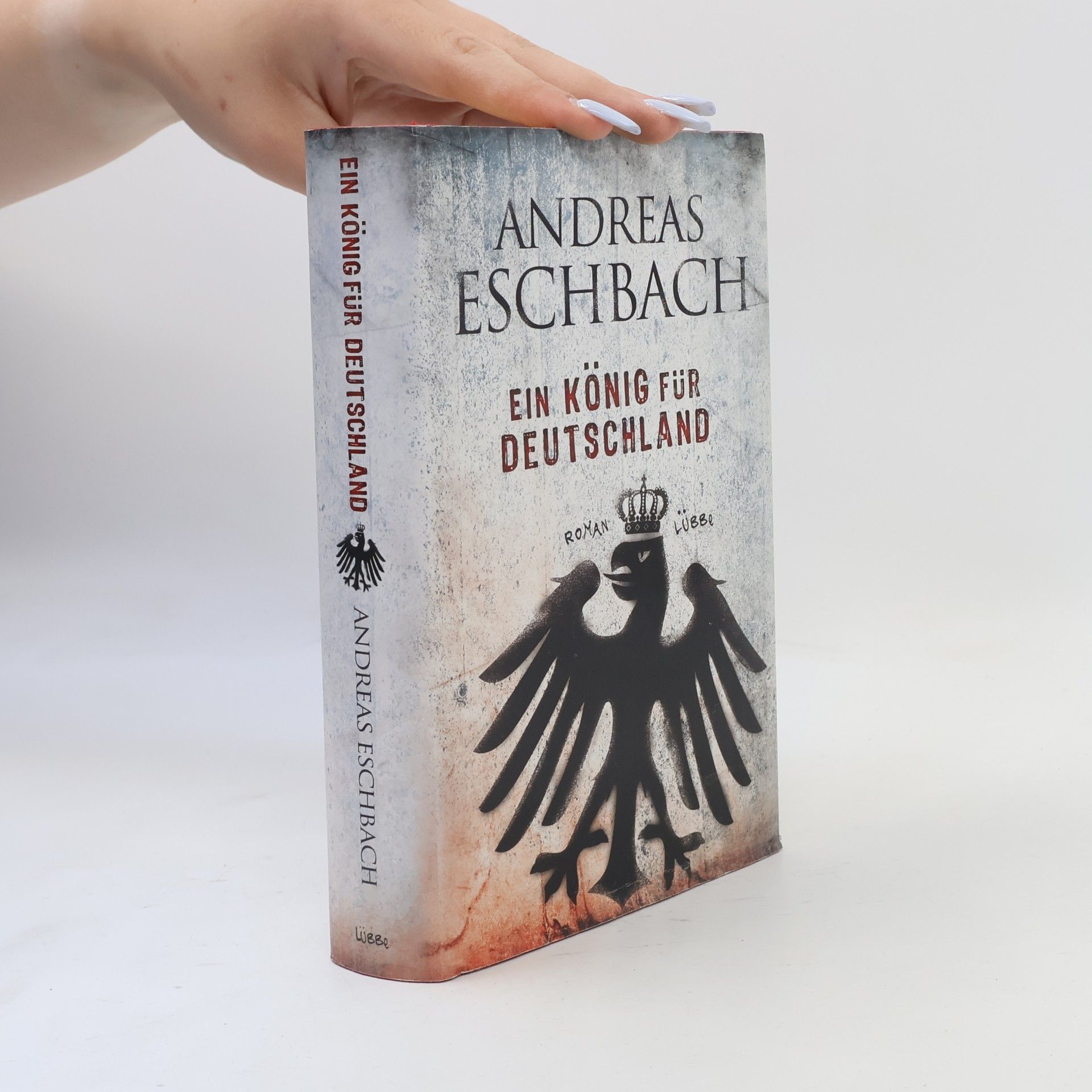 Andreas Eschbach Ein König für Deutschland