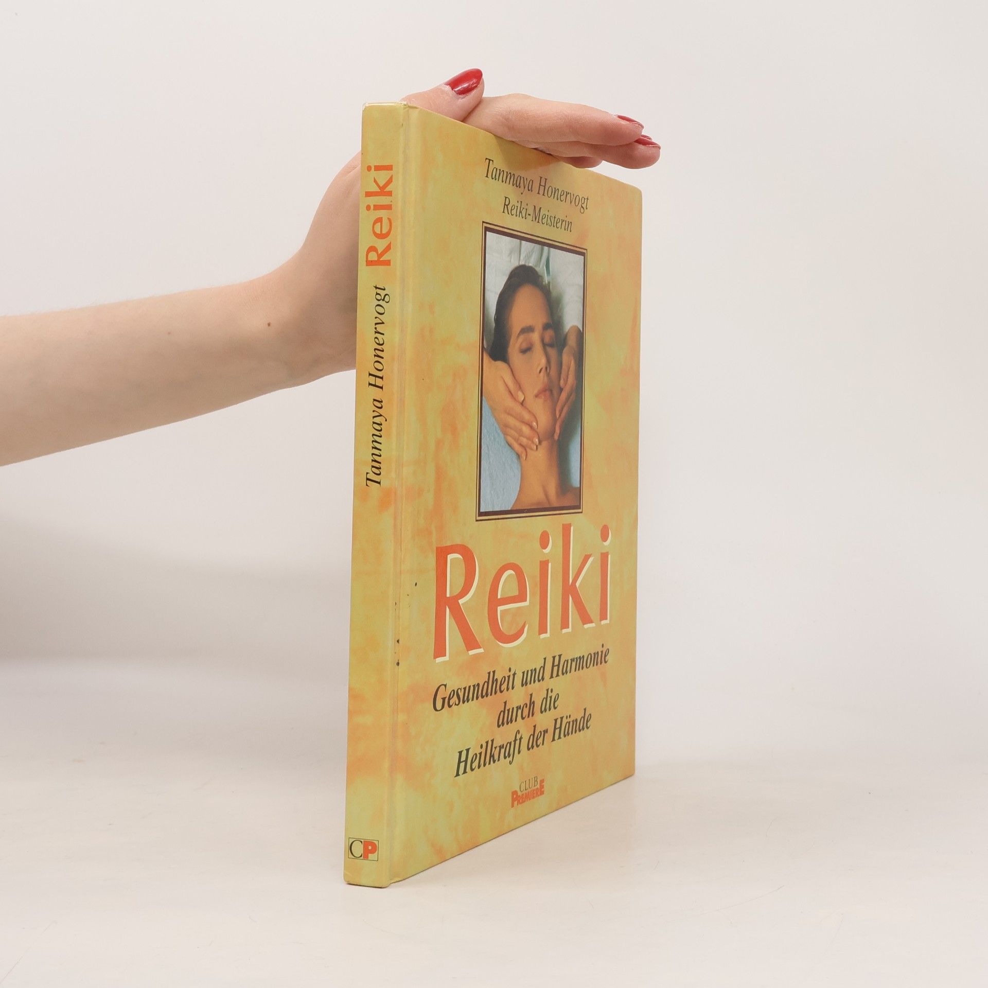 Tanmaya Honervogt Reiki. Gesundheit und Harmonie durch die Heilkraft der Hände