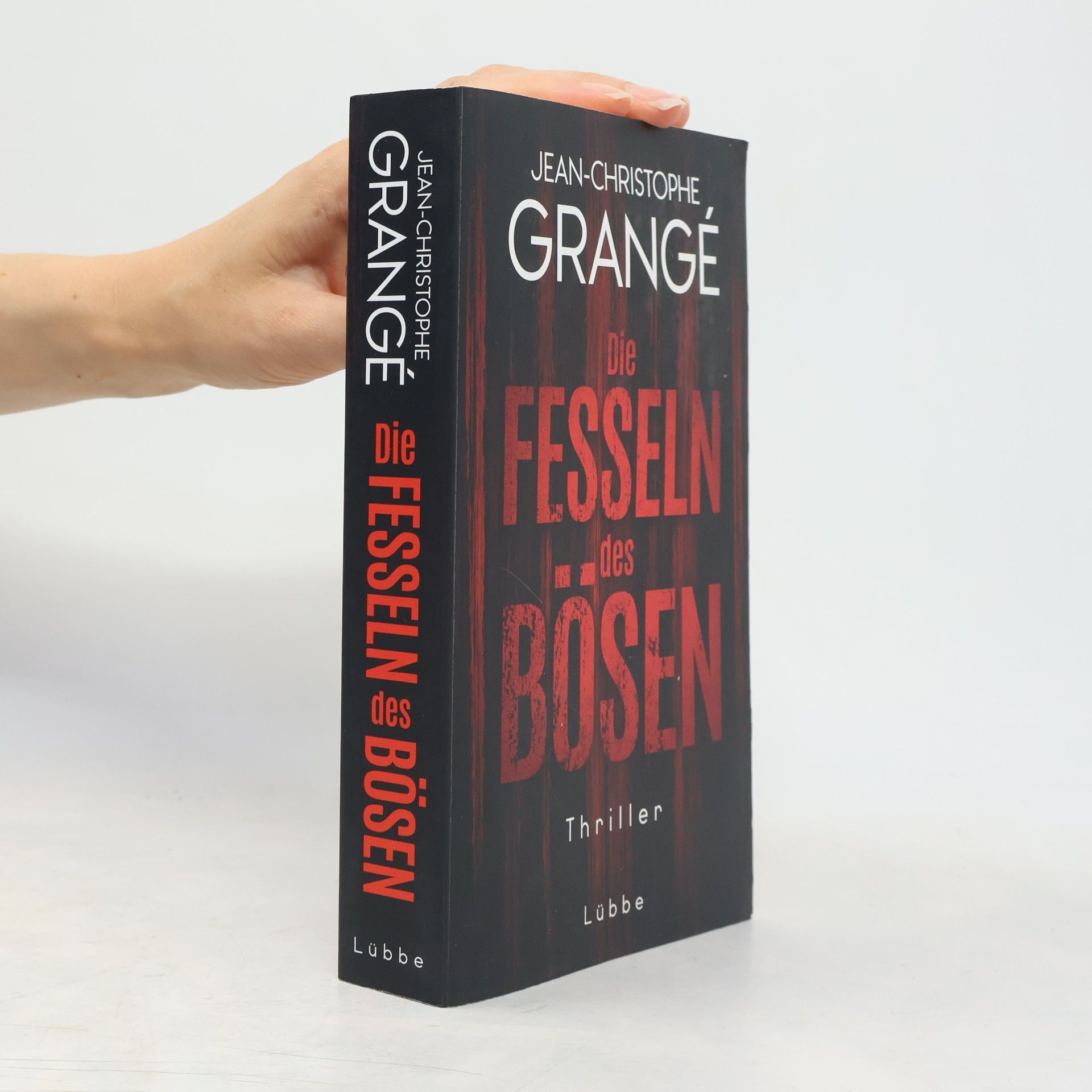 Jean Christophe Grangé Die Fesseln des Bösen