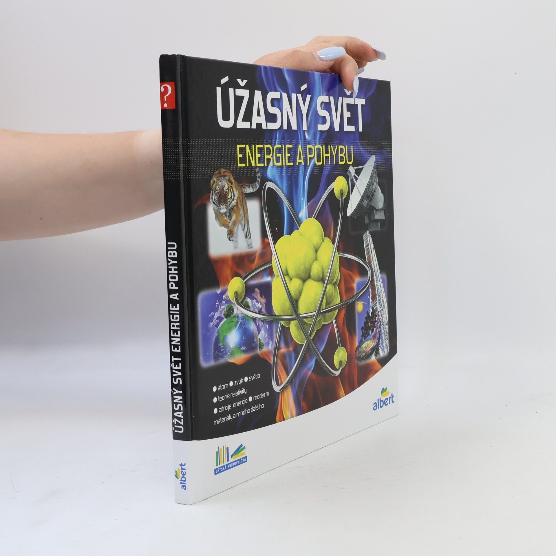 Jiří Kolda Úžasný svět energie a pohybu. Jak to funguje?
