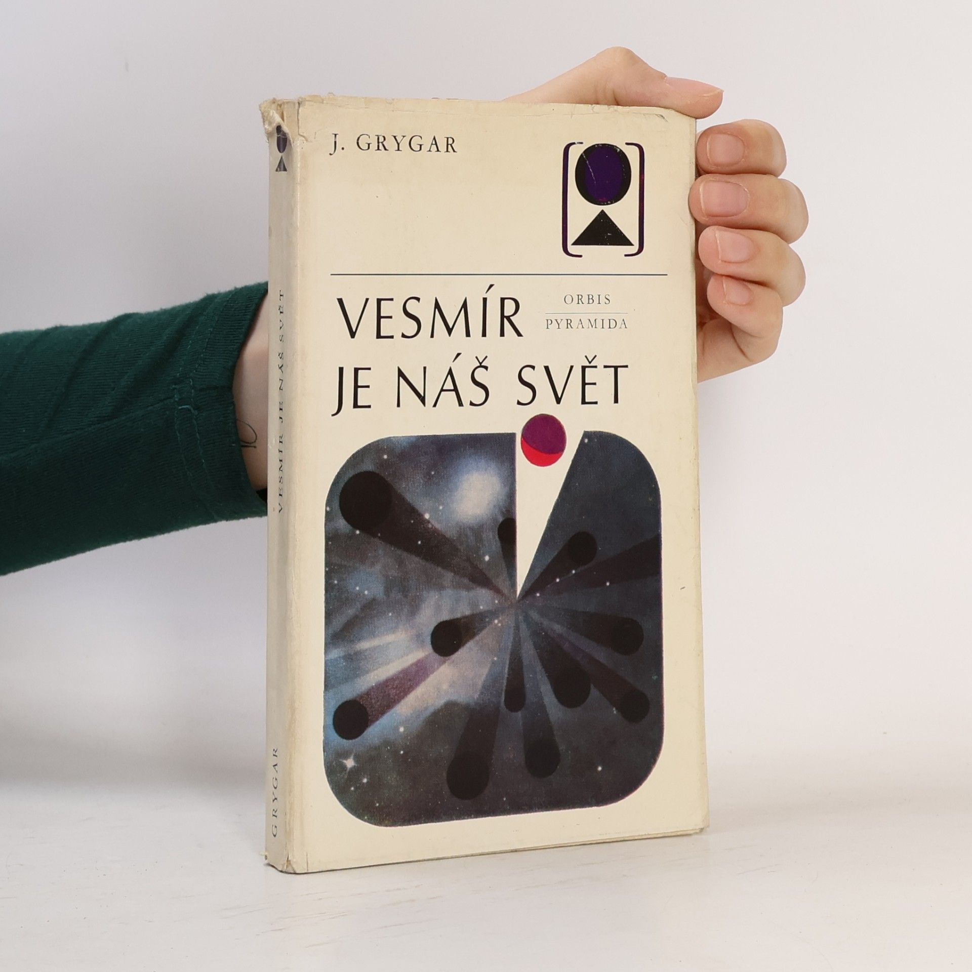 Jiří Grygar Vesmír je náš svět