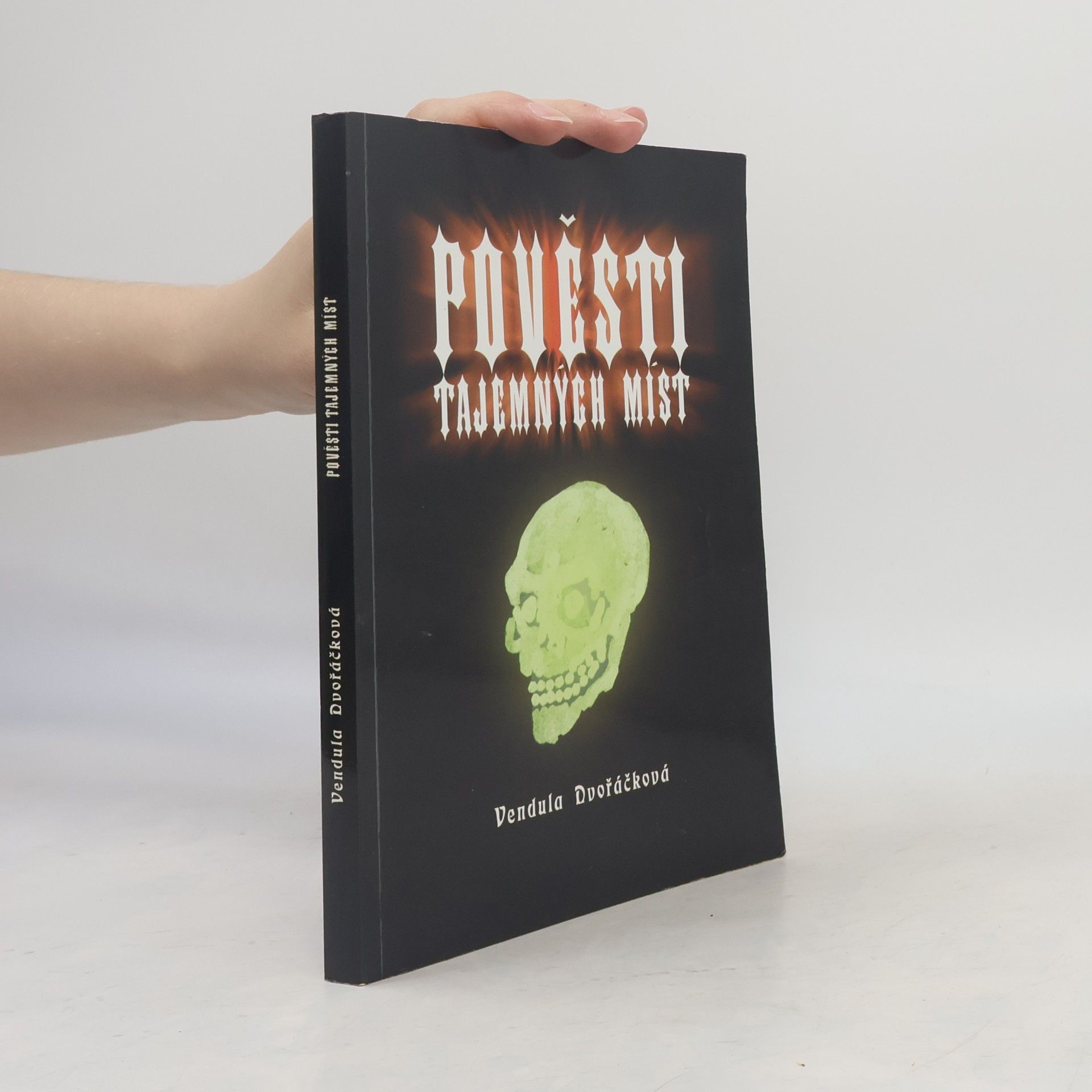 Vendula Dvořáčková Pověsti tajemných míst